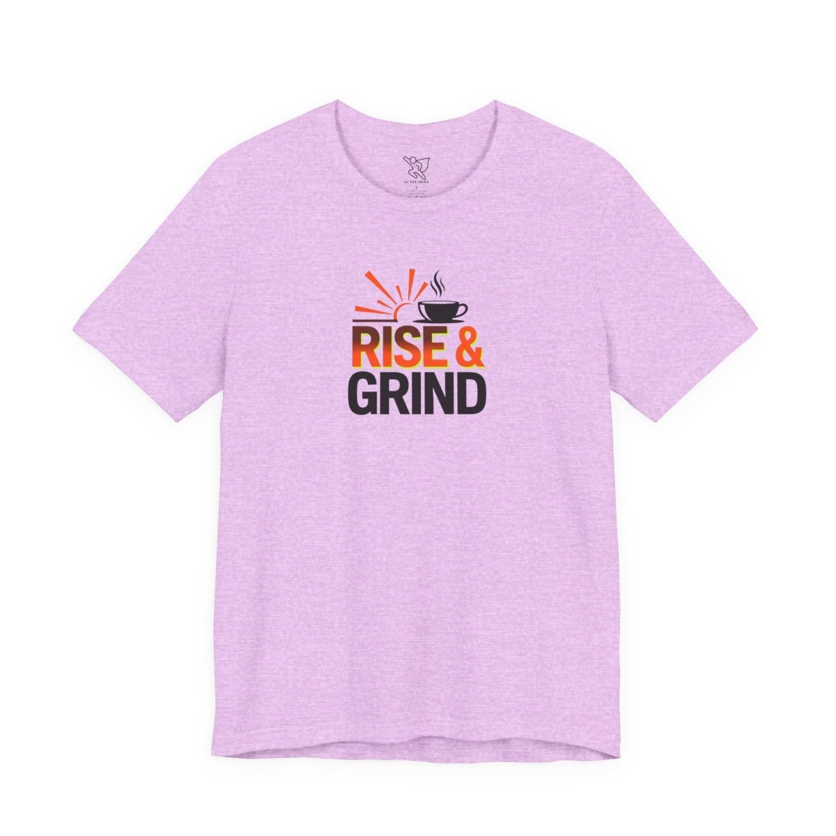 "Rise & Grind" CW - 2 Unisex Tee - Motivational Coffee Shirt, Casual Wear, Gift for Coffee Lovers, Unique Graphic Tee, Relaxed Fit - AI Tee Hero