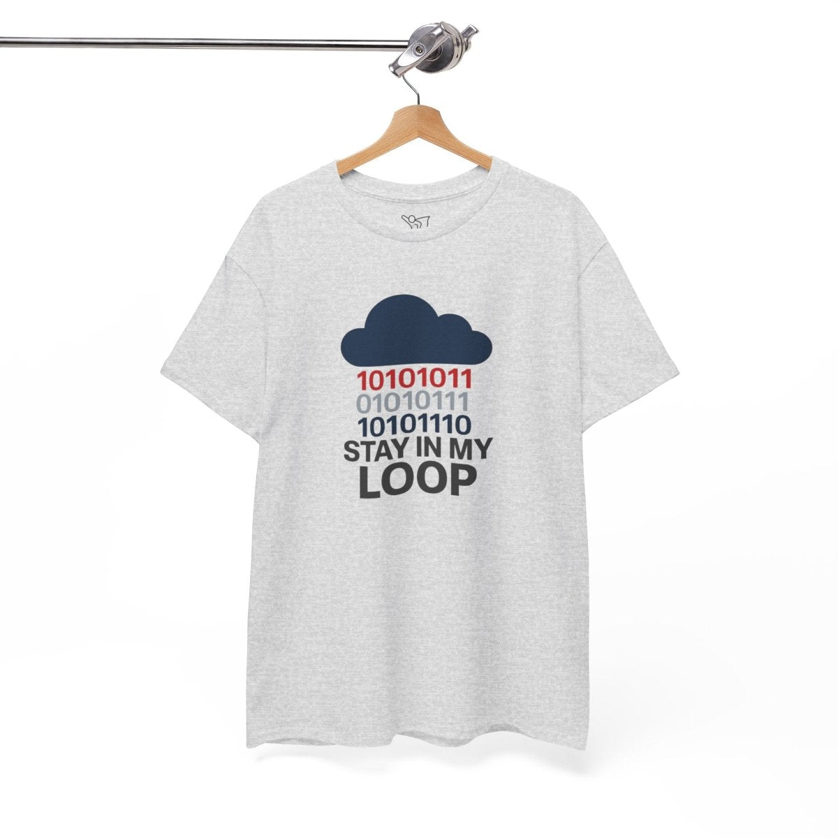 "Stay in My Loop T-Shirt" Tech Humor Shirt, Gift for Coders, Casual Everyday Wear, Cloud Design CW - 1 Blue - AI Tee Hero