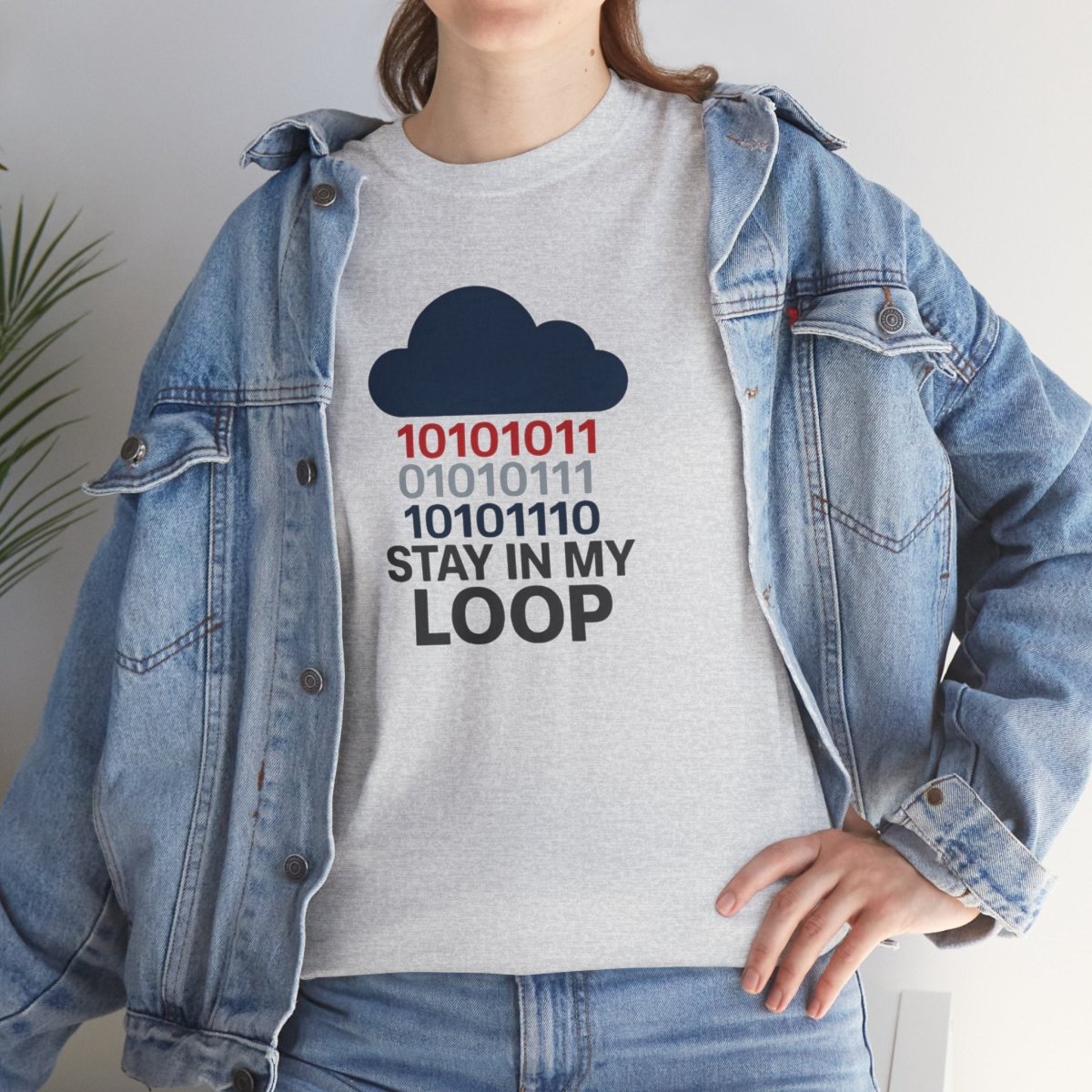"Stay in My Loop T-Shirt" Tech Humor Shirt, Gift for Coders, Casual Everyday Wear, Cloud Design CW - 1 Blue - AI Tee Hero