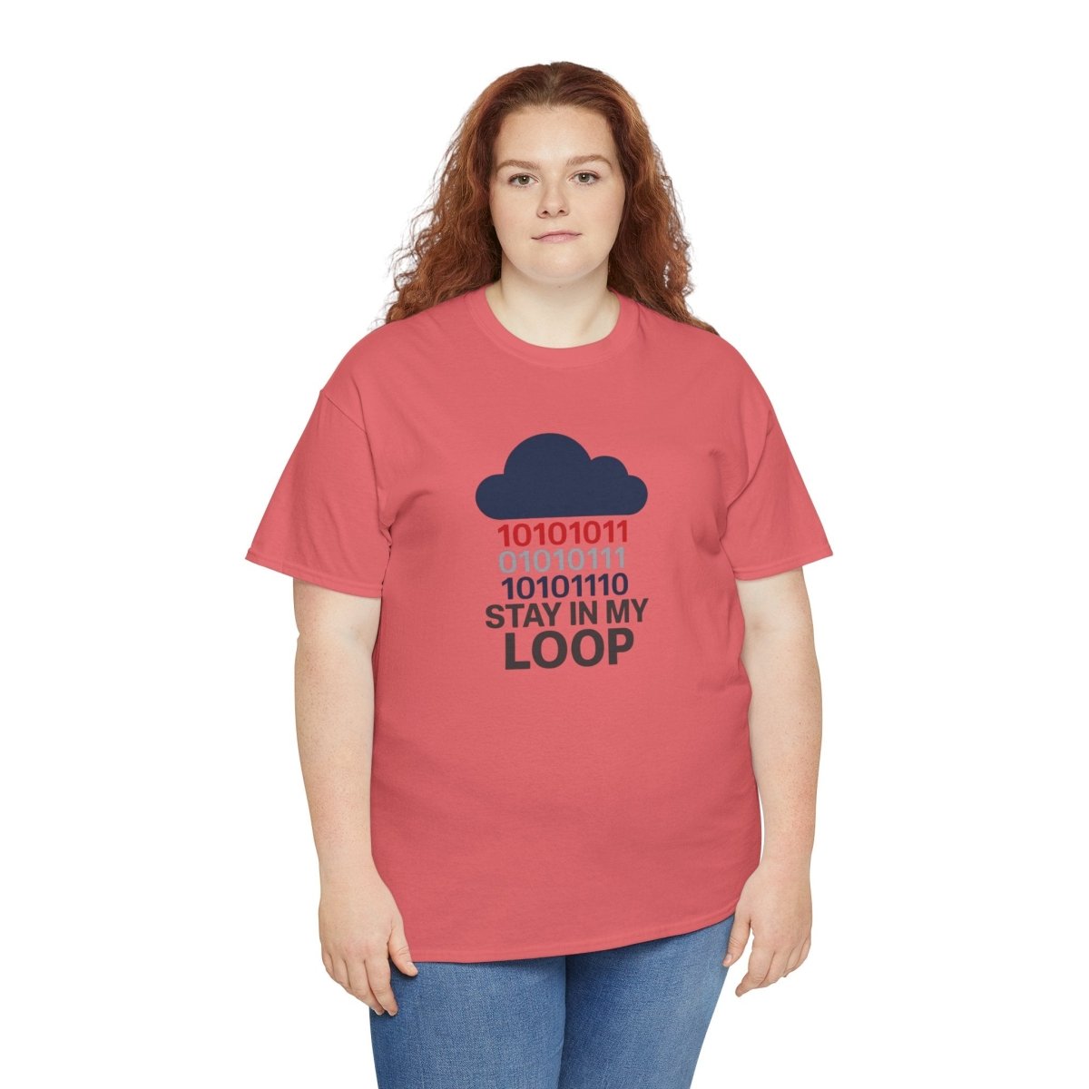 "Stay in My Loop T-Shirt" Tech Humor Shirt, Gift for Coders, Casual Everyday Wear, Cloud Design CW - 1 Blue - AI Tee Hero
