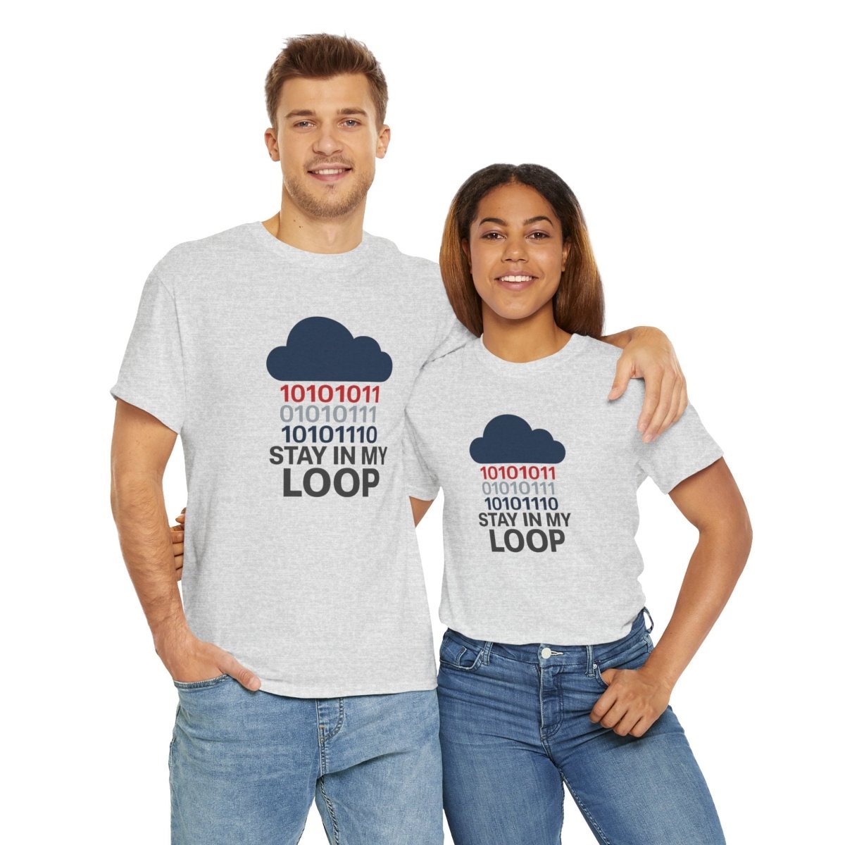 "Stay in My Loop T-Shirt" Tech Humor Shirt, Gift for Coders, Casual Everyday Wear, Cloud Design CW - 1 Blue - AI Tee Hero