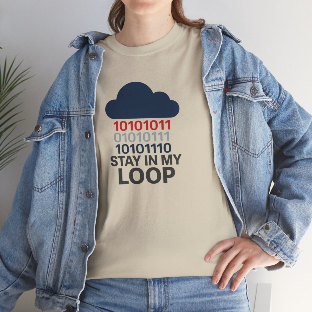 "Stay in My Loop T-Shirt" Tech Humor Shirt, Gift for Coders, Casual Everyday Wear, Cloud Design CW - 1 Blue - AI Tee Hero