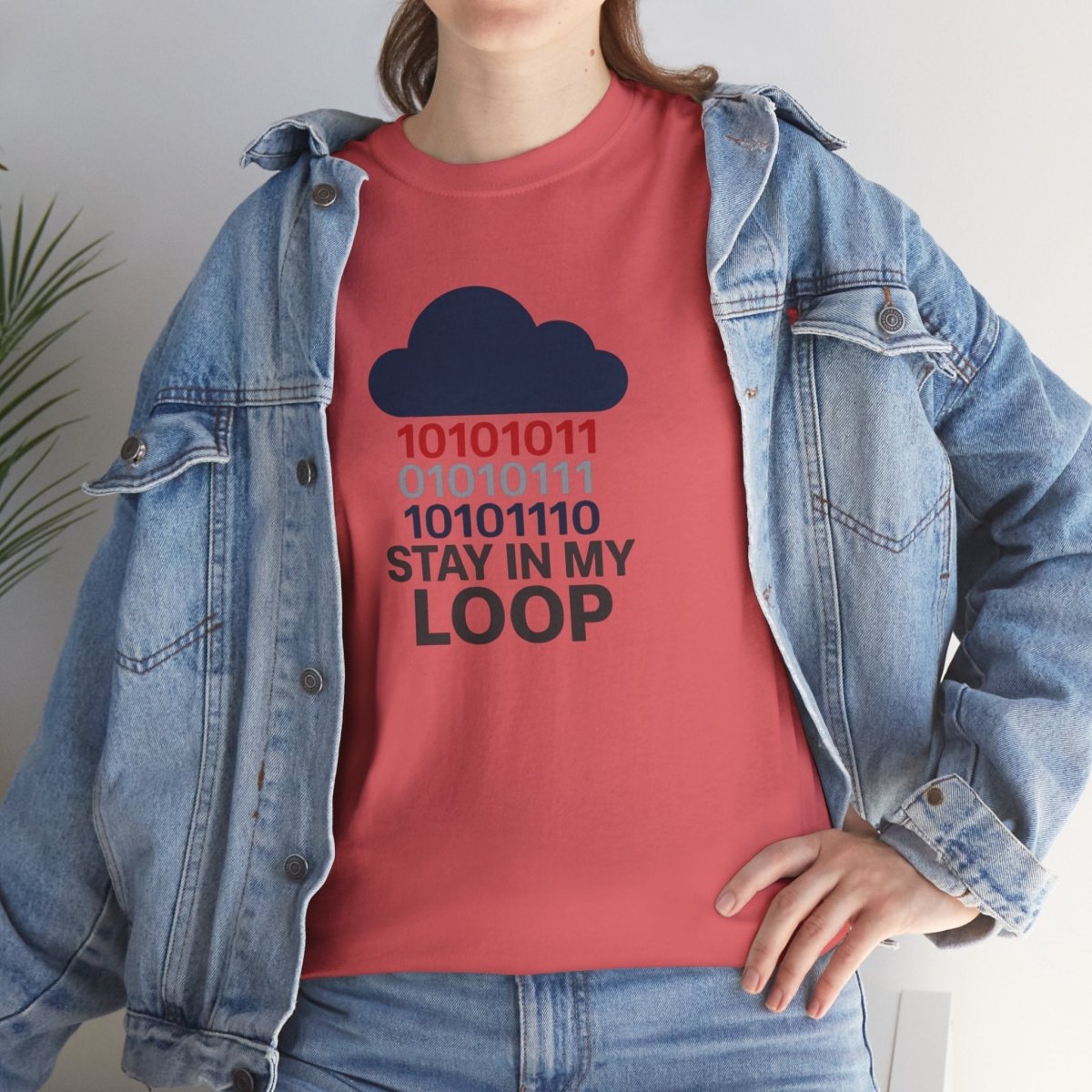 "Stay in My Loop T-Shirt" Tech Humor Shirt, Gift for Coders, Casual Everyday Wear, Cloud Design CW - 1 Blue - AI Tee Hero