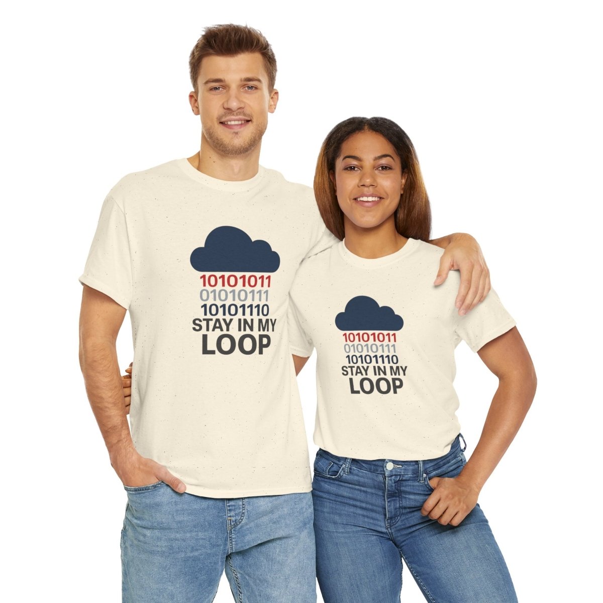 "Stay in My Loop T-Shirt" Tech Humor Shirt, Gift for Coders, Casual Everyday Wear, Cloud Design CW - 1 Blue - AI Tee Hero