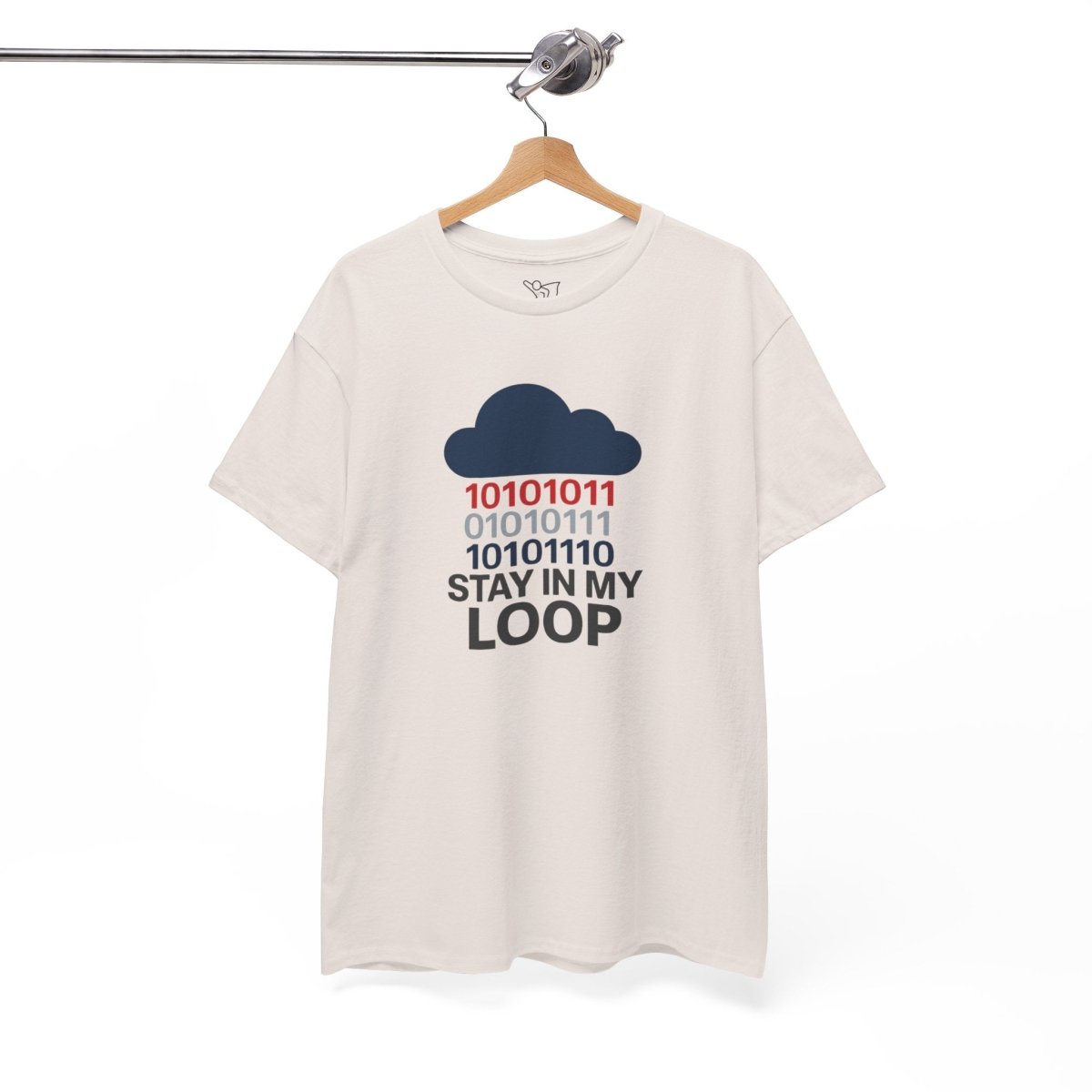"Stay in My Loop T-Shirt" Tech Humor Shirt, Gift for Coders, Casual Everyday Wear, Cloud Design CW - 1 Blue - AI Tee Hero
