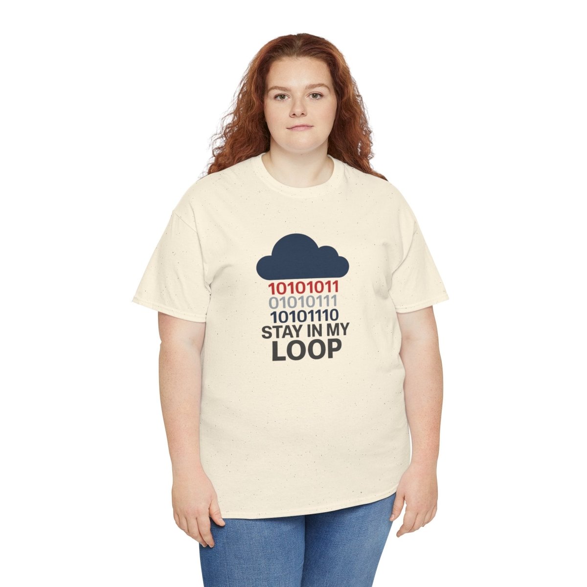 "Stay in My Loop T-Shirt" Tech Humor Shirt, Gift for Coders, Casual Everyday Wear, Cloud Design CW - 1 Blue - AI Tee Hero
