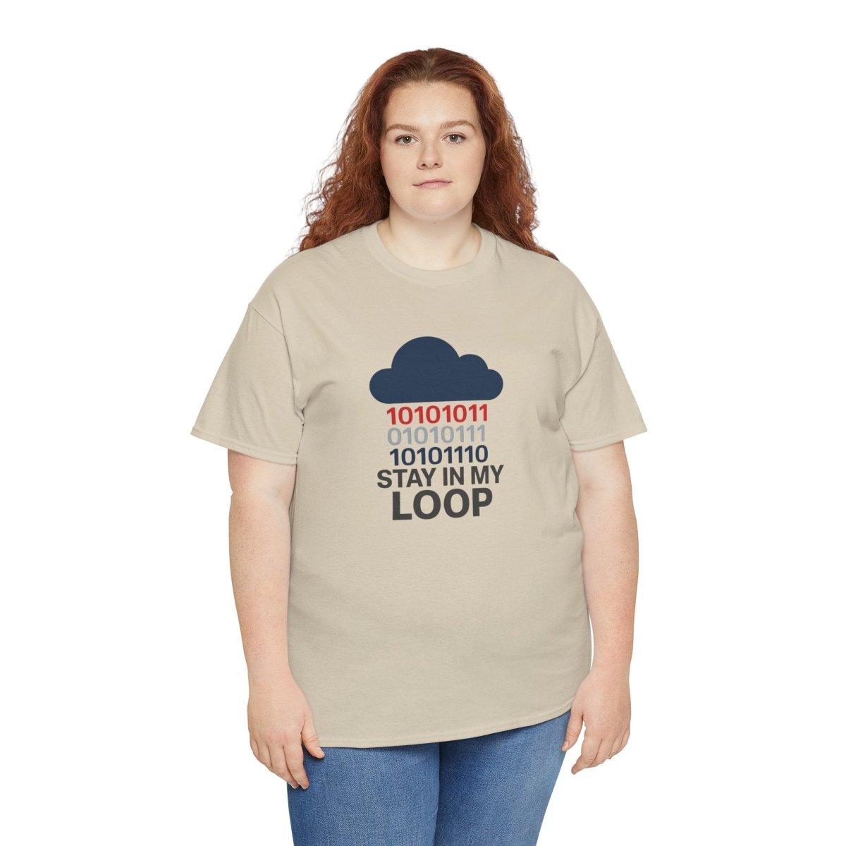 "Stay in My Loop T-Shirt" Tech Humor Shirt, Gift for Coders, Casual Everyday Wear, Cloud Design CW - 1 Blue - AI Tee Hero