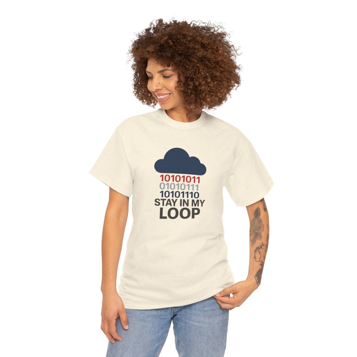"Stay in My Loop T-Shirt" Tech Humor Shirt, Gift for Coders, Casual Everyday Wear, Cloud Design CW - 1 Blue - AI Tee Hero
