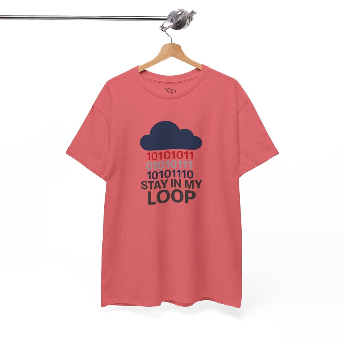 "Stay in My Loop T-Shirt" Tech Humor Shirt, Gift for Coders, Casual Everyday Wear, Cloud Design CW - 1 Blue - AI Tee Hero