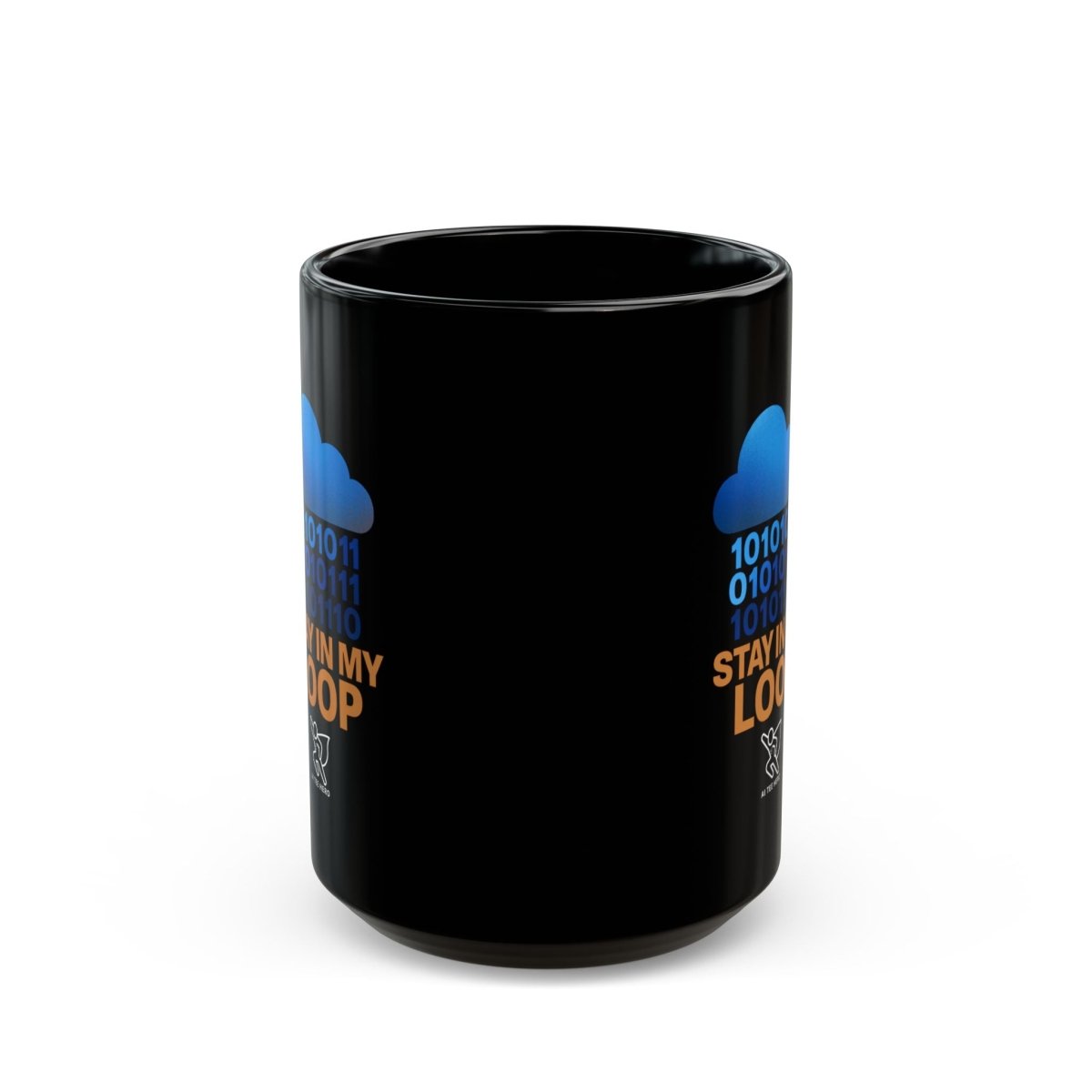"Stay in My Loop" Tech - Inspired Black Mug, Stay in My Loop Coffee Cup, Geeky Gift for Programmers, Unique Office Accessory, Cool Gadget Lover's Mug - AI Tee Hero