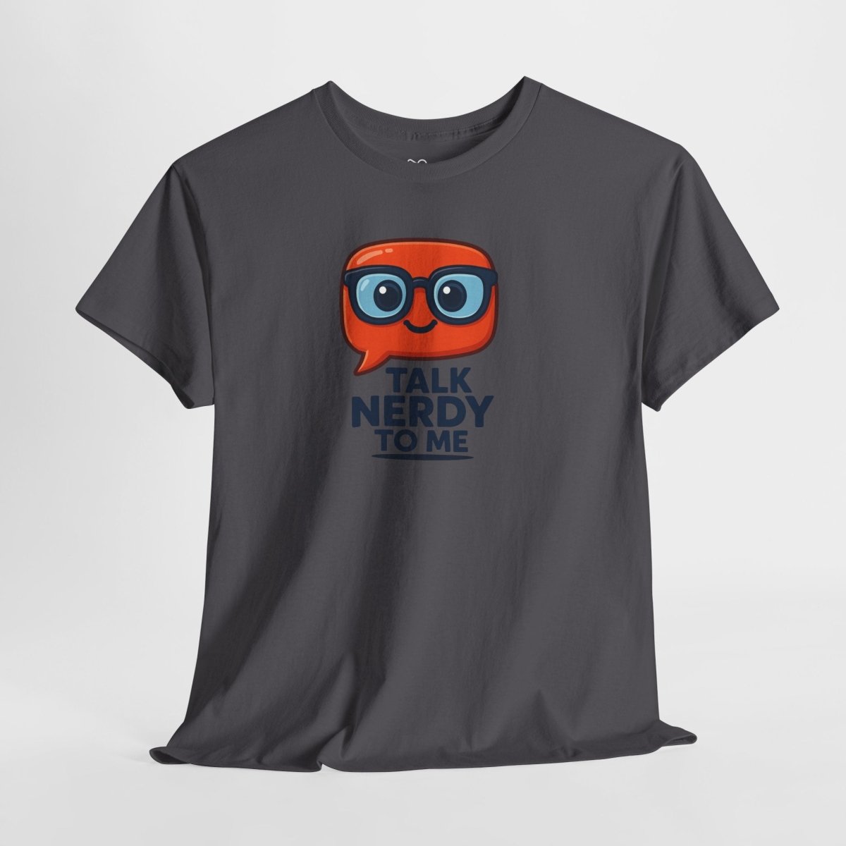 "Talk Nerdy to Me" Geeky Humor T-Shirt, Fun Cotton Tee, Nerdy Gift, Unisex Graphic Tee, Casual Everyday Wear - AI Tee Hero