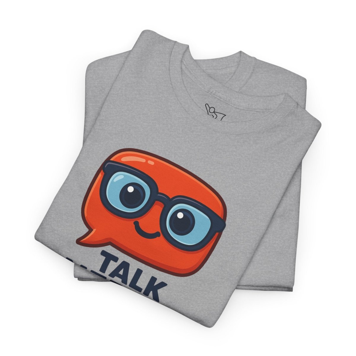 "Talk Nerdy to Me" Geeky Humor T-Shirt, Fun Cotton Tee, Nerdy Gift, Unisex Graphic Tee, Casual Everyday Wear - AI Tee Hero