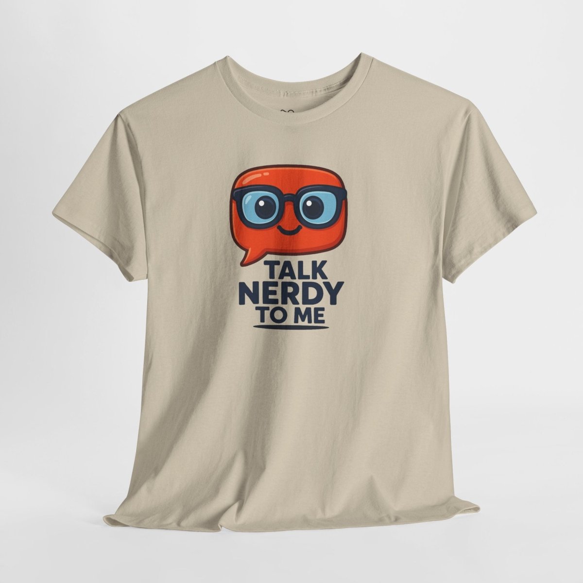 "Talk Nerdy to Me" Geeky Humor T-Shirt, Fun Cotton Tee, Nerdy Gift, Unisex Graphic Tee, Casual Everyday Wear - AI Tee Hero