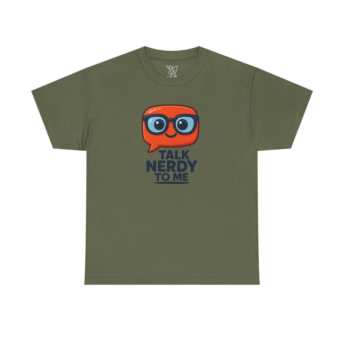 "Talk Nerdy to Me" Geeky Humor T-Shirt, Fun Cotton Tee, Nerdy Gift, Unisex Graphic Tee, Casual Everyday Wear - AI Tee Hero
