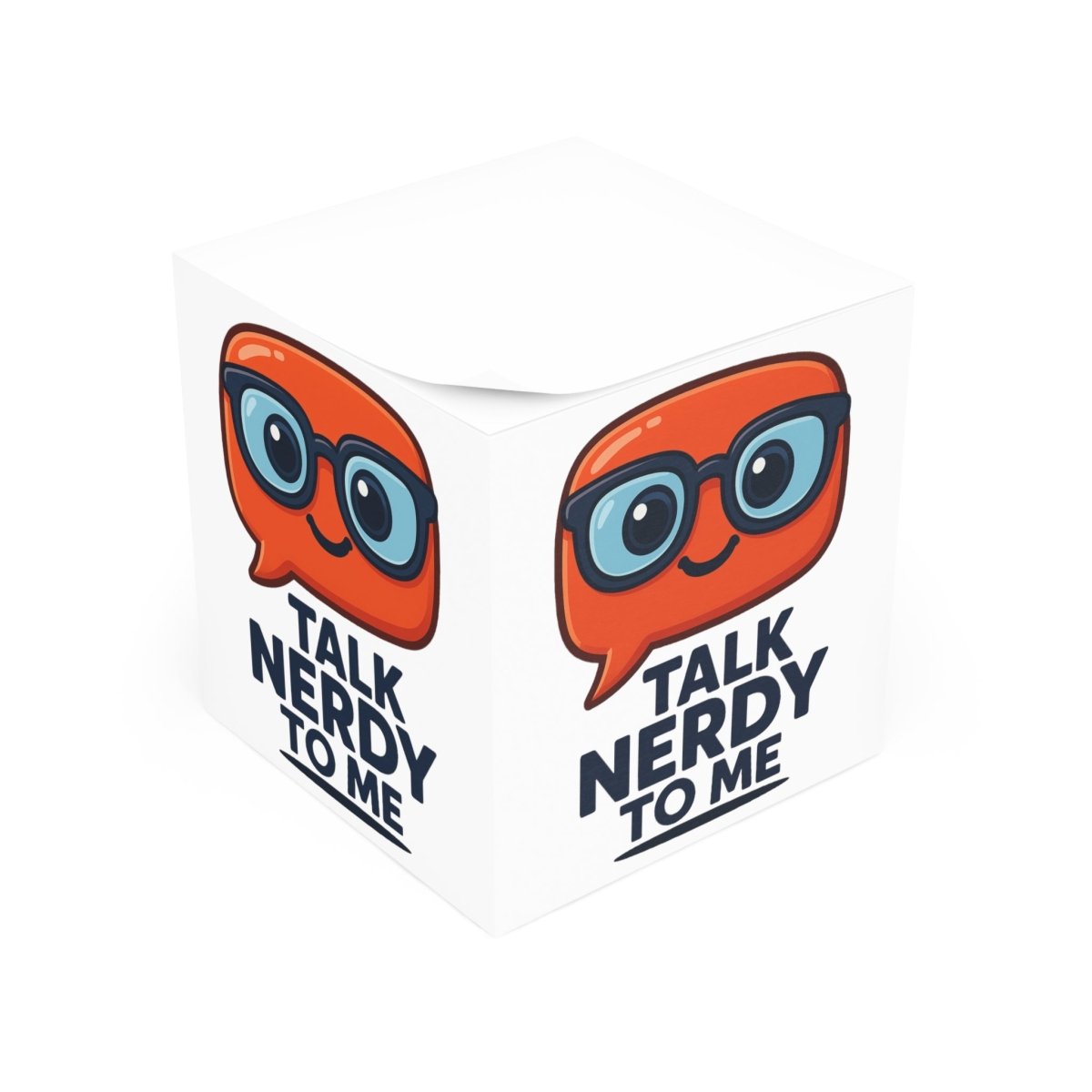 "Talk Nerdy to Me" Note Cube, Cute Desk Accessory, Office Supply, Gift for Students, Quirky Home Decor - AI Tee Hero