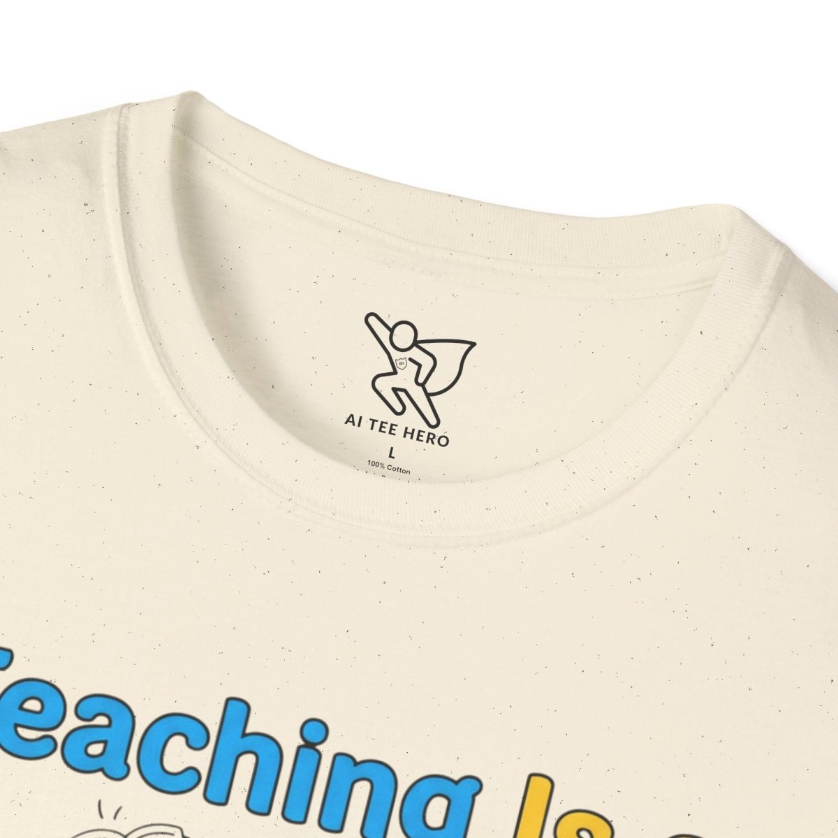 "Teaching Is a Work of Heart" CW - 1 Unisex Teacher Gift, Softstyle Tee, Appreciation Day Apparel, Back to School Clothing - AI Tee Hero