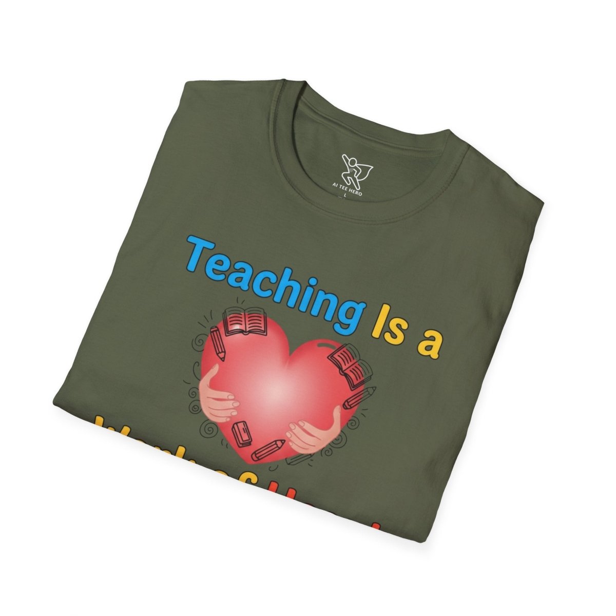 "Teaching Is a Work of Heart" CW - 1 Unisex Teacher Gift, Softstyle Tee, Appreciation Day Apparel, Back to School Clothing - AI Tee Hero