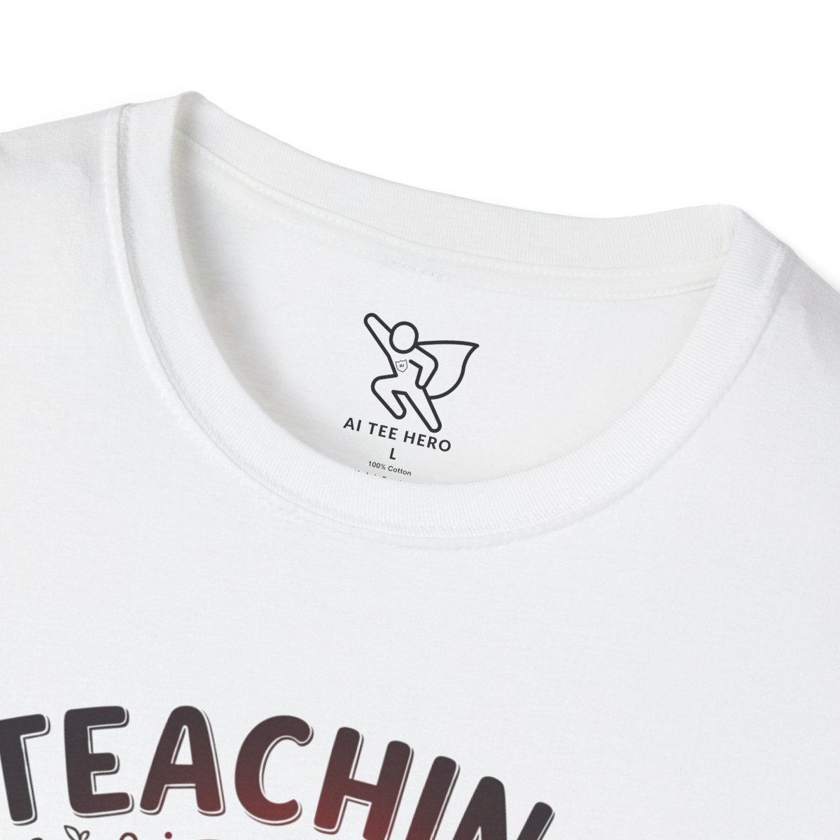 "Teaching Is a Work of Heart" CW - 3 Unisex Teacher Gift, Softstyle Tee, Appreciation Day Apparel, Back to School Clothing - AI Tee Hero