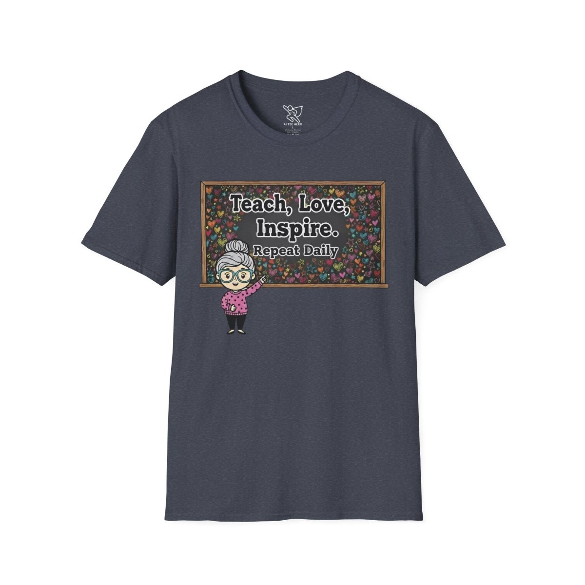 "Teach.Love.Inspire. Repeat Daily" CW - 1 Inspire Teacher T-Shirt, Gifts for Educators, Inspirational Tees, Cute Classroom Apparel, Teach Love Inspire Shirt - AI Tee Hero