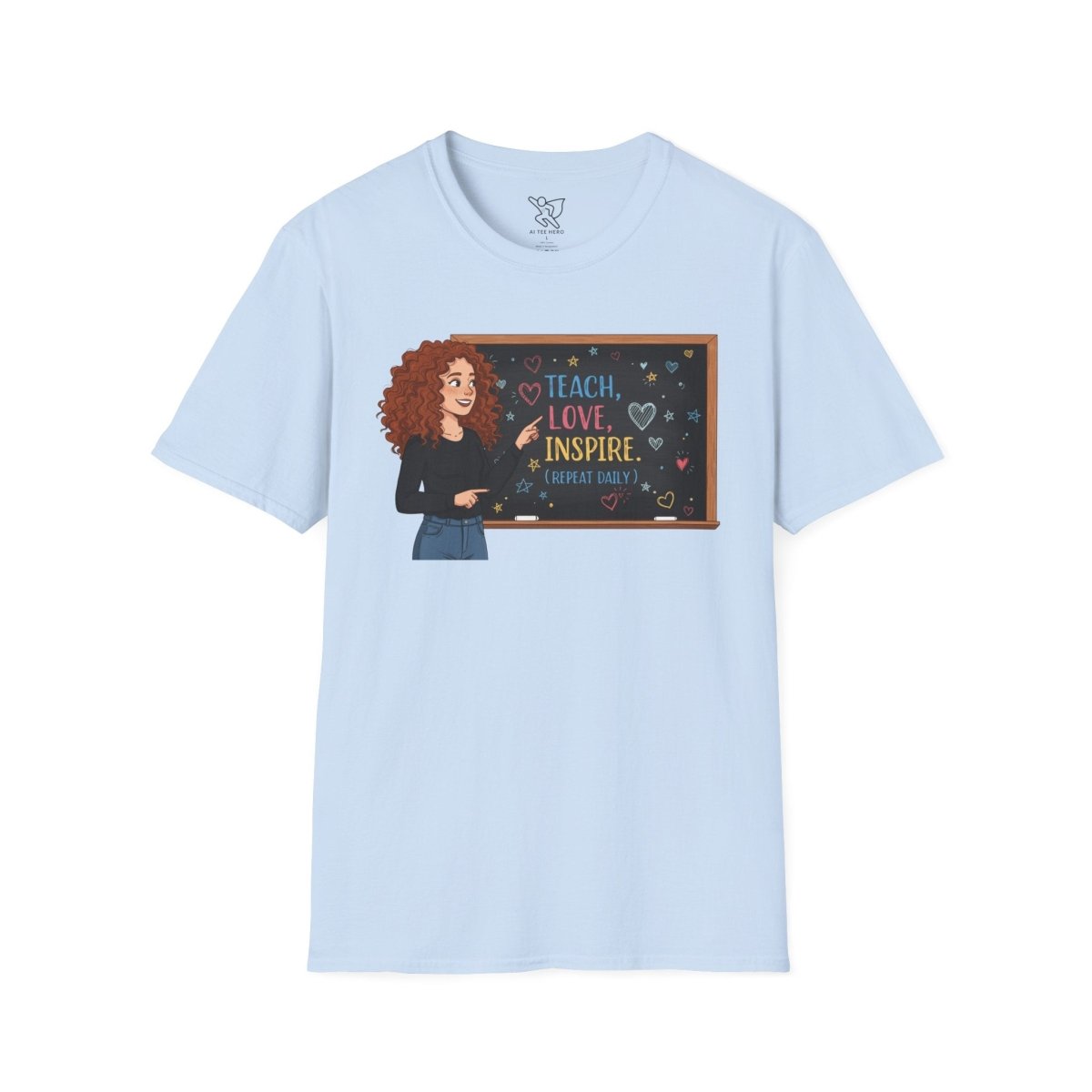 "Teach.Love.Inspire. Repeat Daily" CW - 3 Inspire Teacher T-Shirt, Gifts for Educators, Inspirational Tees, Cute Classroom Apparel, Teach Love Inspire Shirt - AI Tee Hero