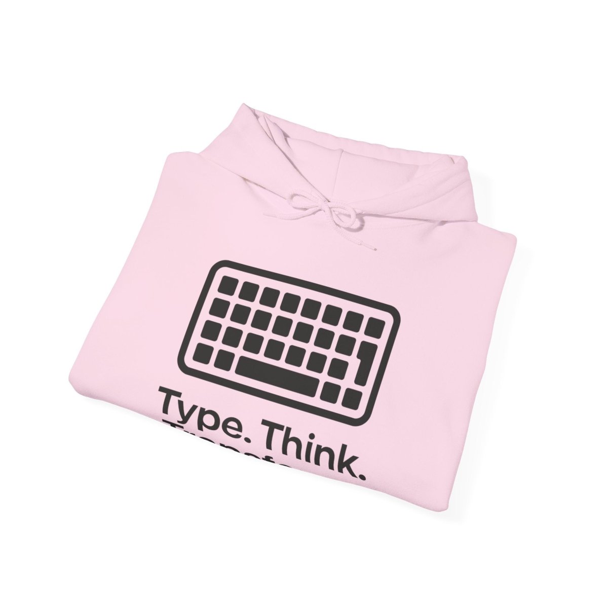 "Type. Think. Transform." Hoodie, Cozy Unisex Sweatshirt, Inspirational Hoodie Gift, Perfect for Writers and Students, Everyday Wear - AI Tee Hero