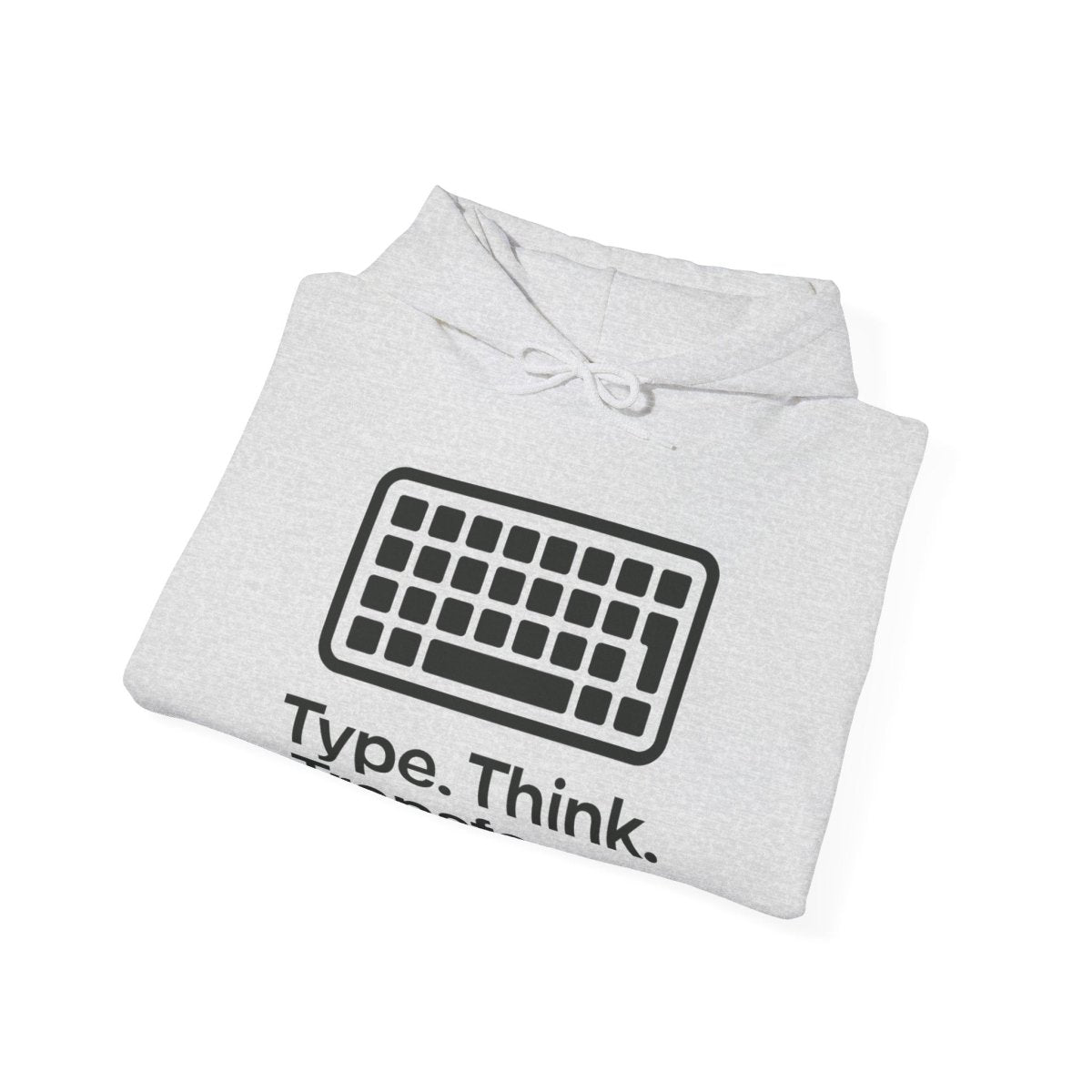 "Type. Think. Transform." Hoodie, Cozy Unisex Sweatshirt, Inspirational Hoodie Gift, Perfect for Writers and Students, Everyday Wear - AI Tee Hero