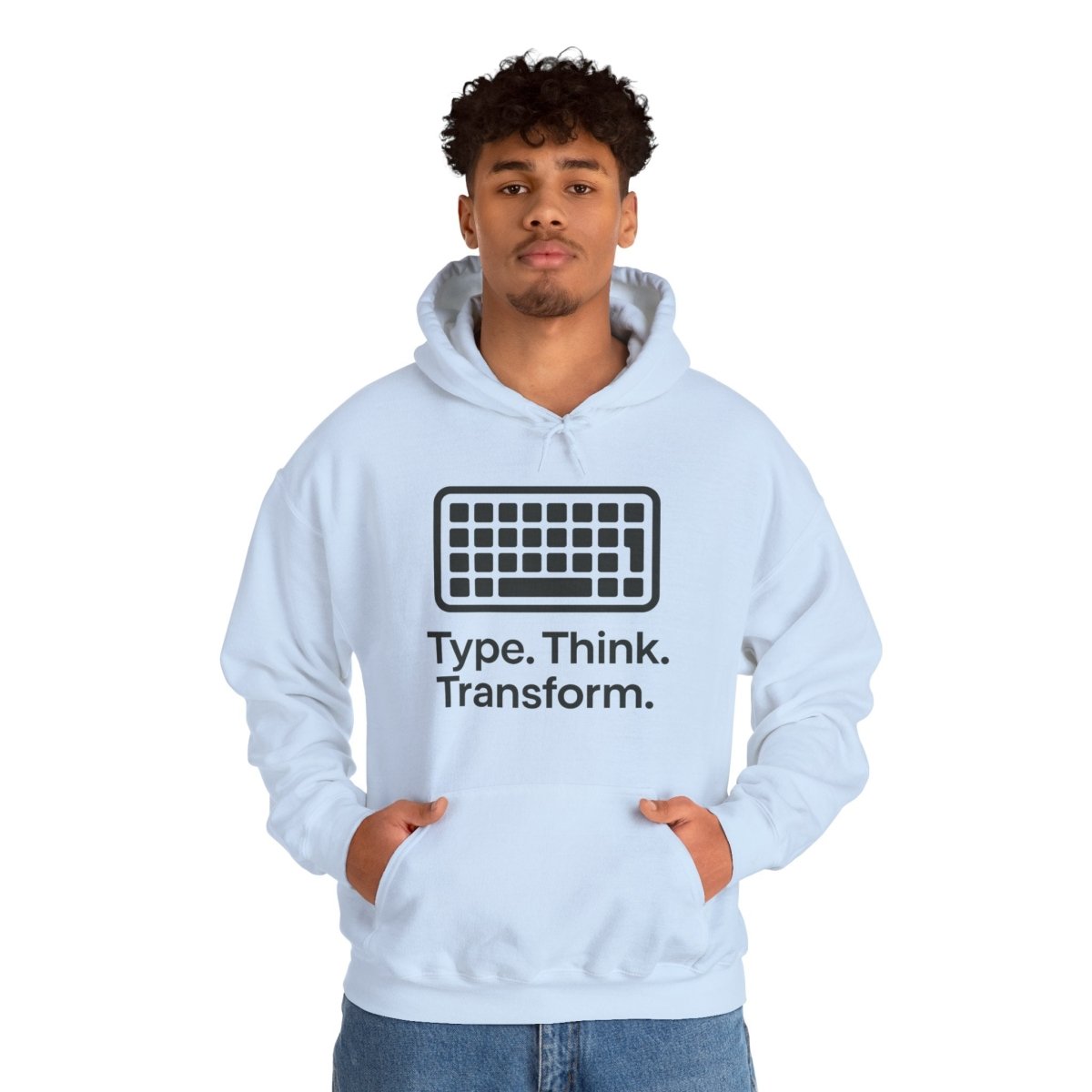 "Type. Think. Transform." Hoodie, Cozy Unisex Sweatshirt, Inspirational Hoodie Gift, Perfect for Writers and Students, Everyday Wear - AI Tee Hero