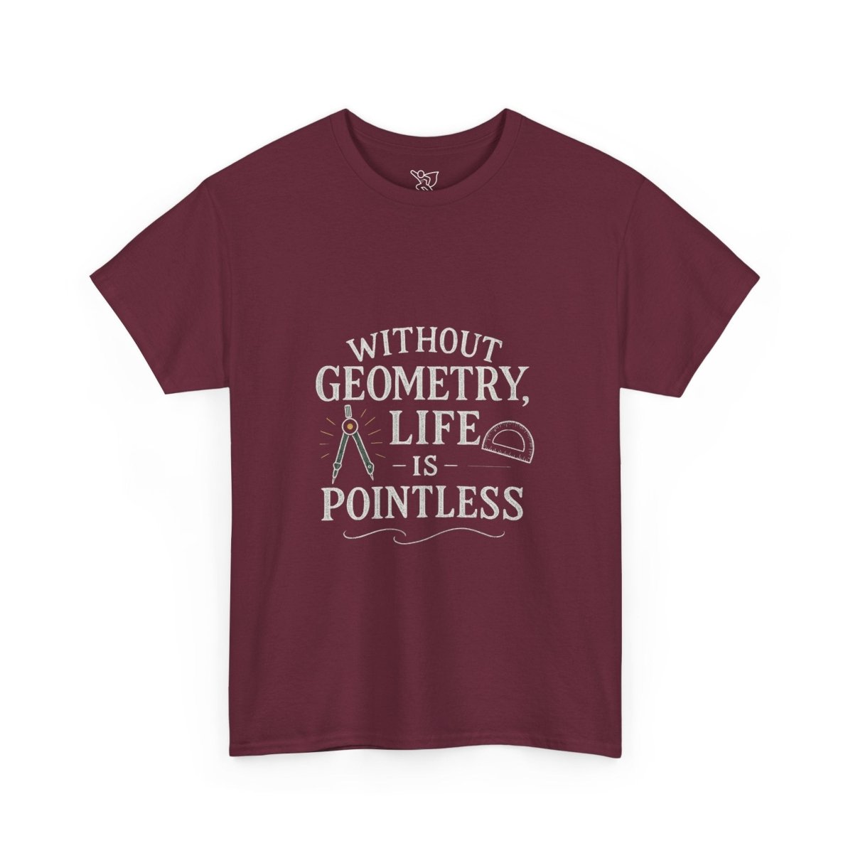 "Without Geometry, Life is Pointless" Unisex Tee | Funny Math Shirt, Educational Apparel, Gift for Teachers, Math Lovers, Unique Birthday Present - AI Tee Hero