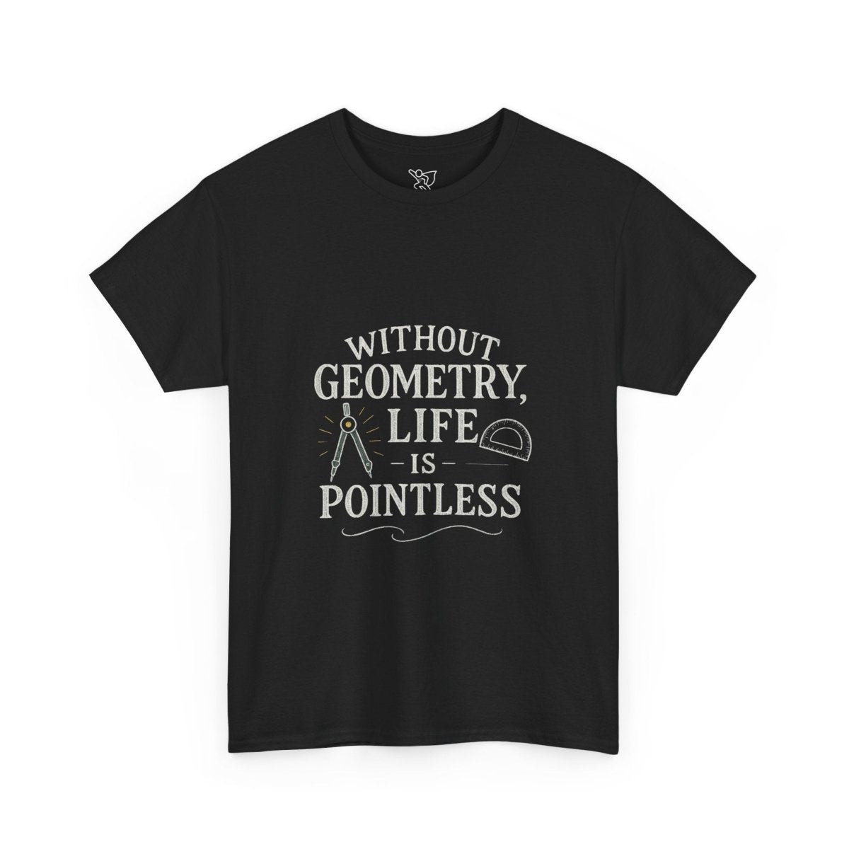 "Without Geometry, Life is Pointless" Unisex Tee | Funny Math Shirt, Educational Apparel, Gift for Teachers, Math Lovers, Unique Birthday Present - AI Tee Hero