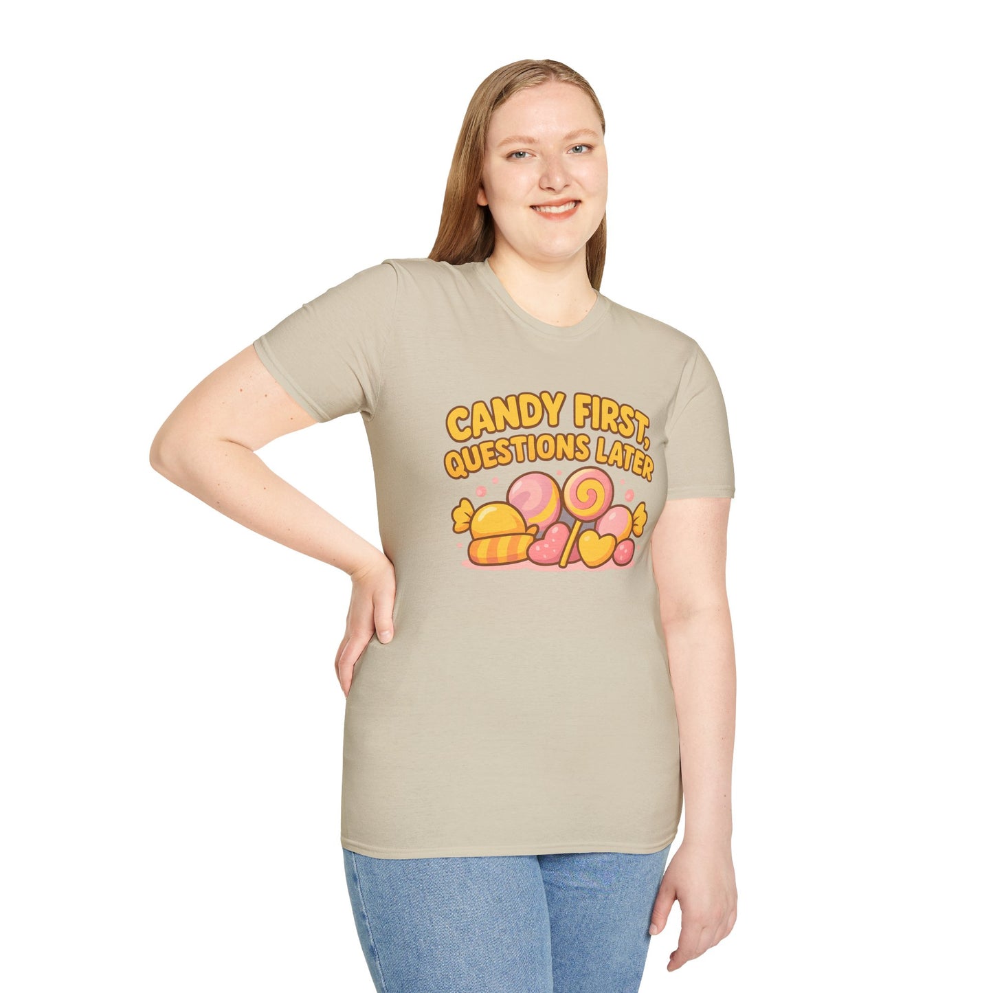 "Candy First, Questions Later" Unisex T-Shirt - Playful Graphic Tee, Fun Gift for Candy Lovers, Perfect for Parties, Quirky Fashion