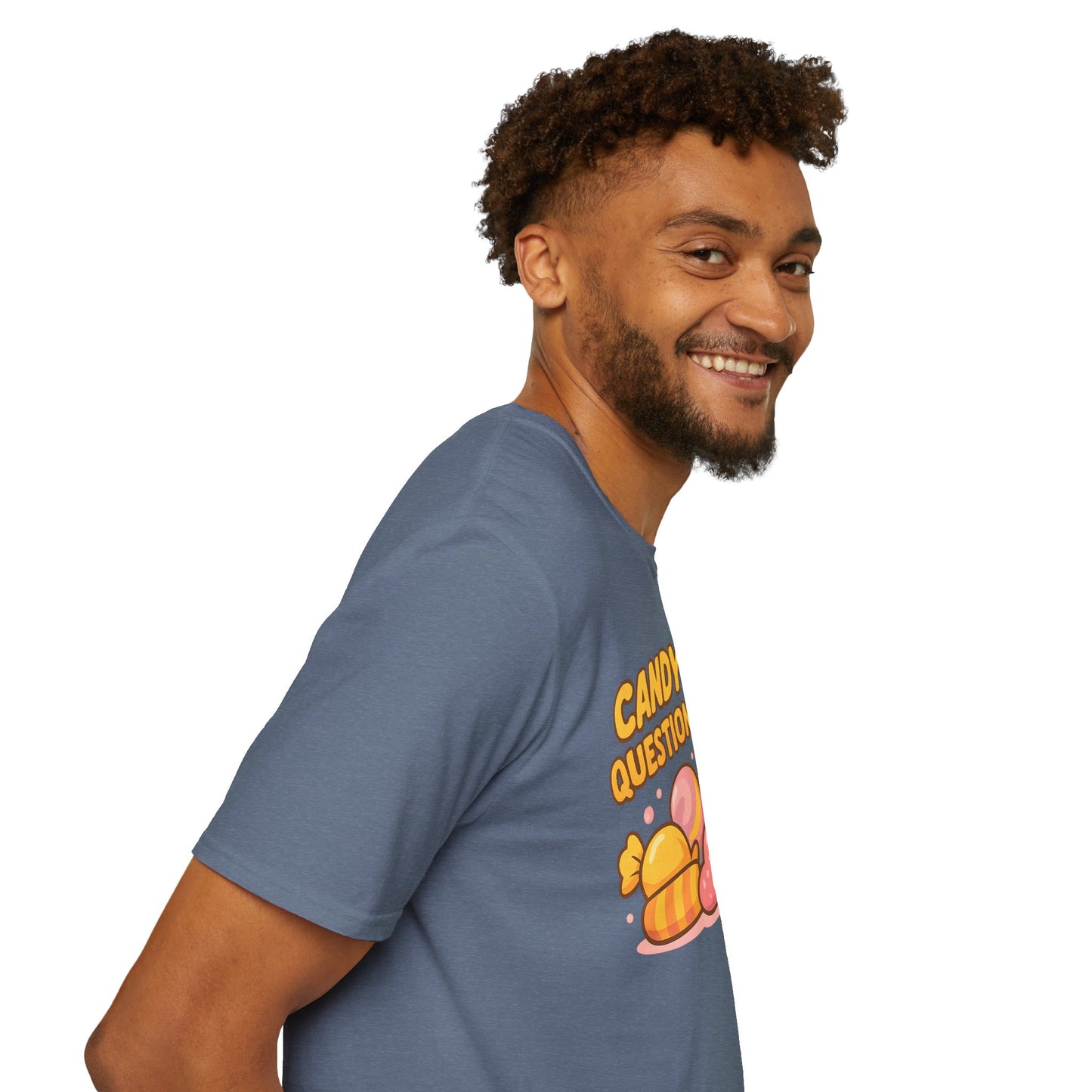 "Candy First, Questions Later" Unisex T-Shirt - Playful Graphic Tee, Fun Gift for Candy Lovers, Perfect for Parties, Quirky Fashion
