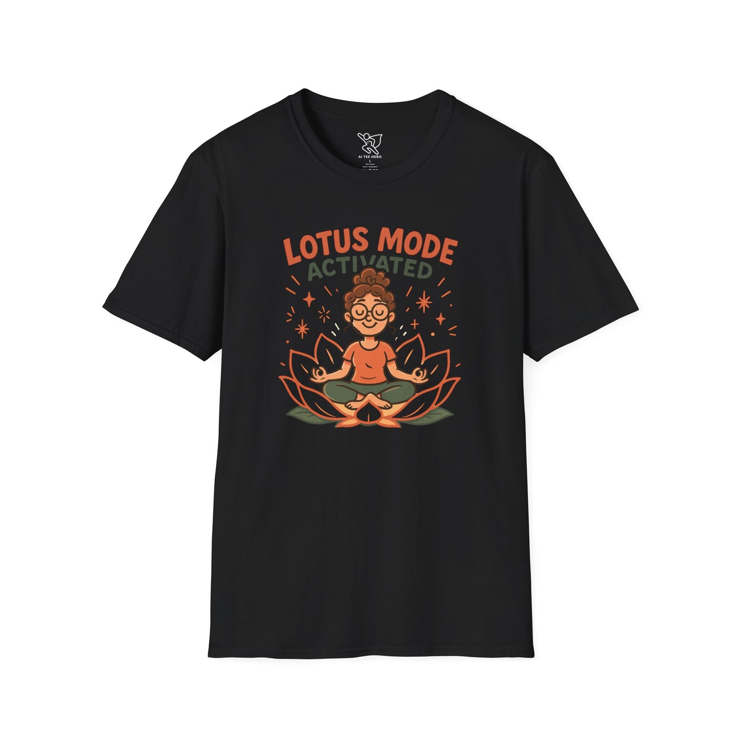 "Lotus Mode Activated" Yoga Wear, Meditation Shirt, Inspirational Tee, Softstyle Unisex Top, Unique Gift for Yogis
