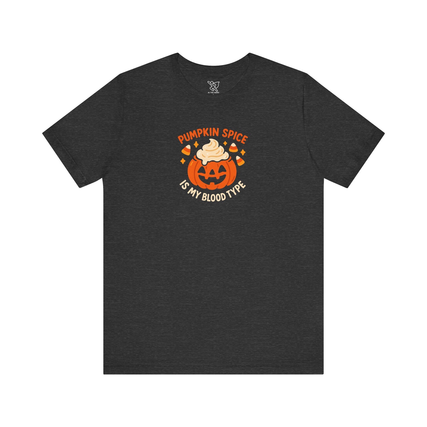 "Pumpkin Spice is My Blood Type" Short Sleeve Tee Fall Fashion, Halloween Shirt, Coffee Lover Gift, Autumn Wardrobe, Seasonal Tee