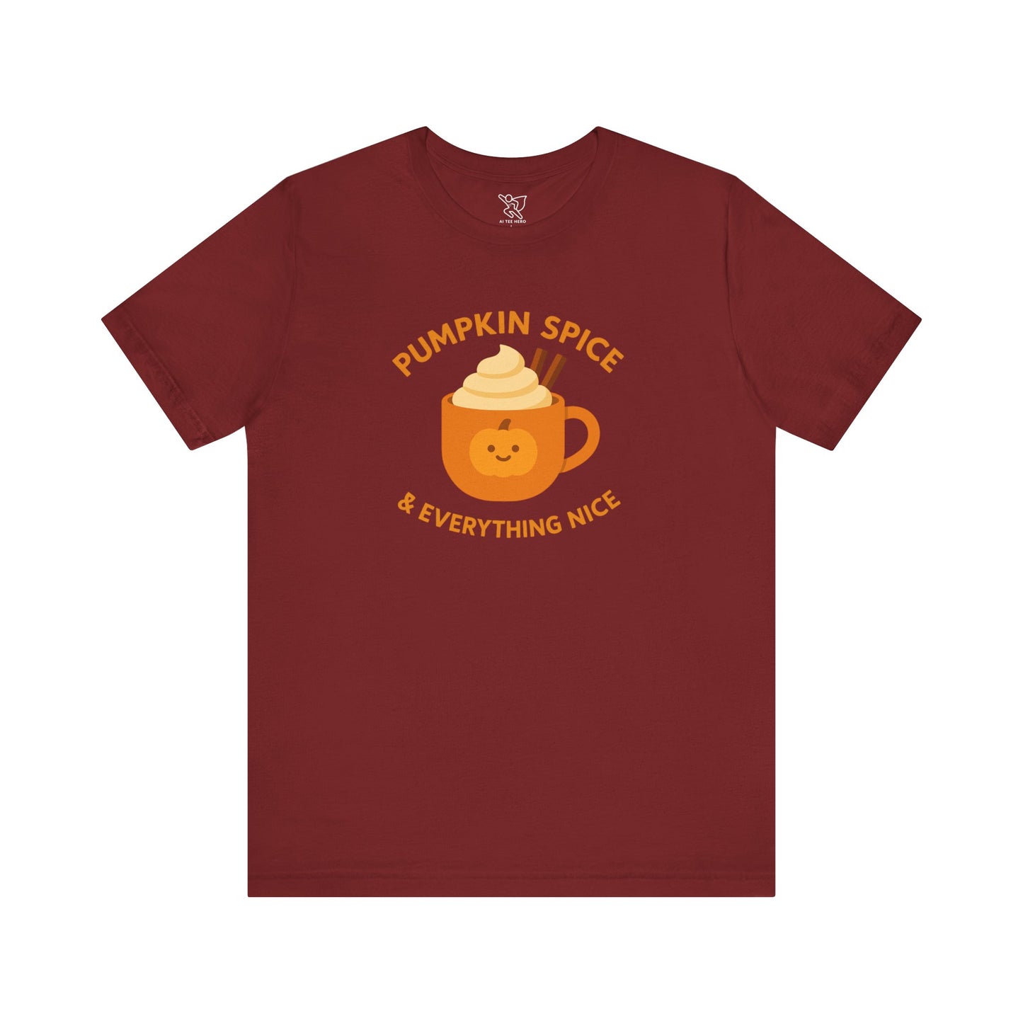 "Pumpkin Spice & Everything Nice" Fall T-Shirt, Autumn Fashion, Cozy Casual Wear, Pumpkin Lovers Gift, Seasonal Apparel
