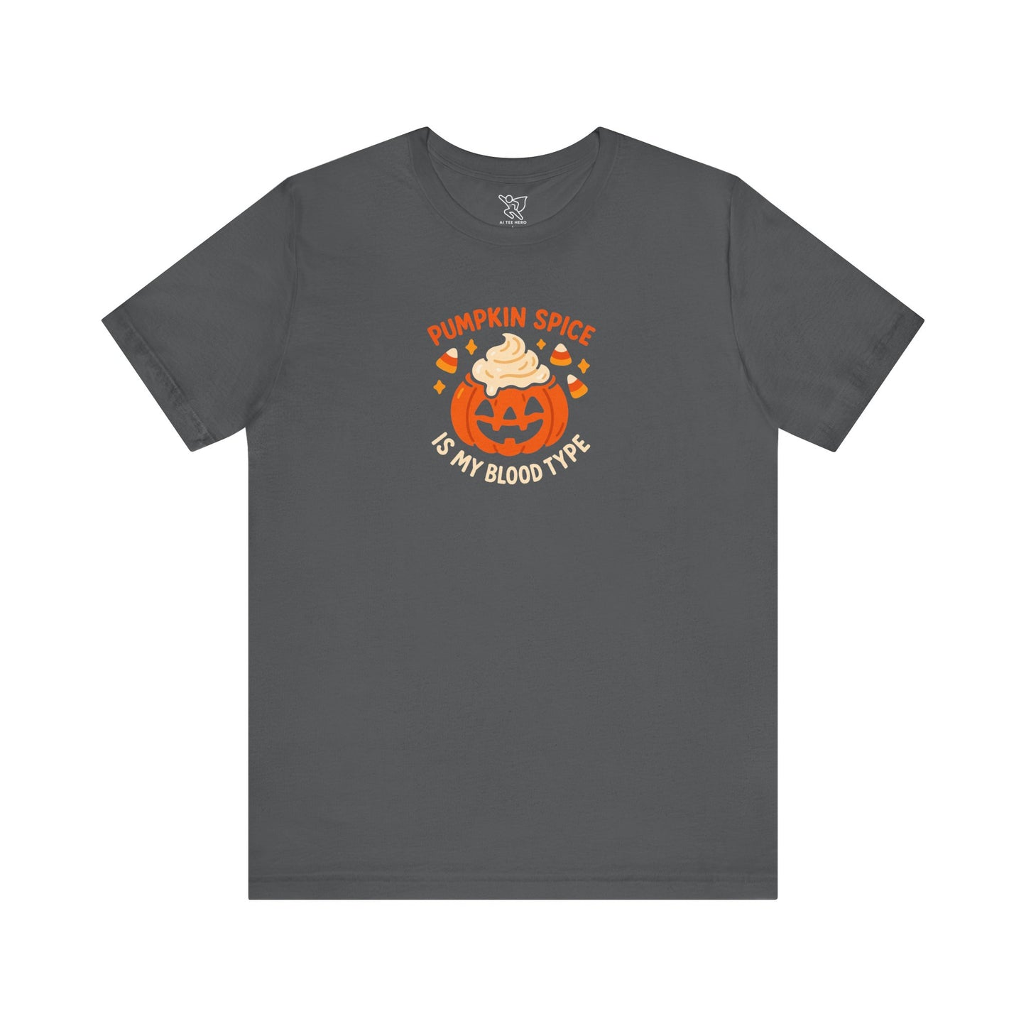 "Pumpkin Spice is My Blood Type" Short Sleeve Tee Fall Fashion, Halloween Shirt, Coffee Lover Gift, Autumn Wardrobe, Seasonal Tee