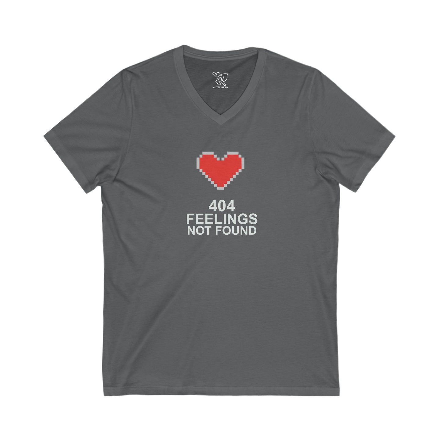"404 Feelings Not Found" Unisex Jersey V-Neck Shirt for Gamers, Valentine's Day, Birthday Gift, Casual Wear, Humor Clothing CW-3 gray