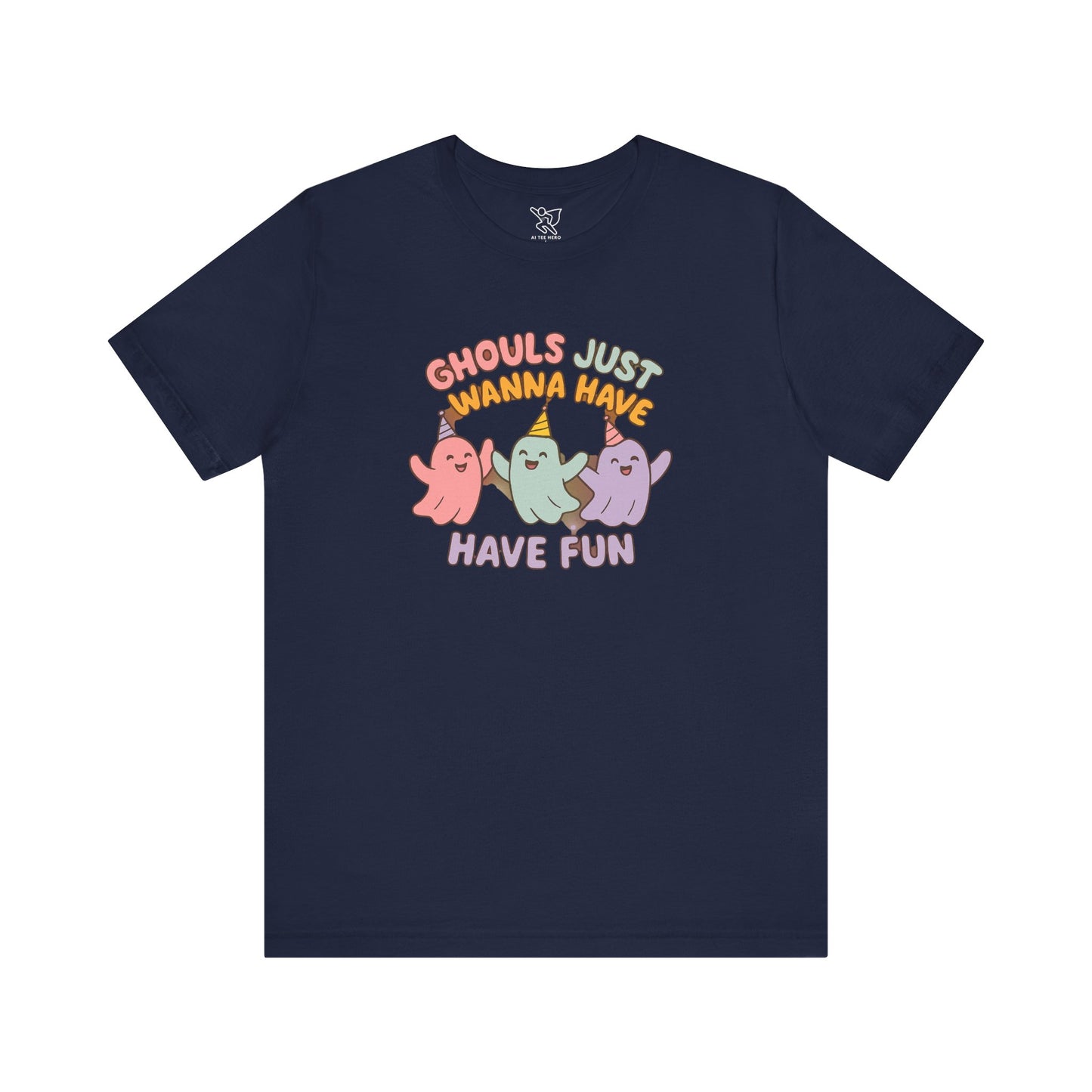 "Ghouls Just Wanna Have Fun" T-Shirt for Halloween, Unisex Graphic Shirt, Cute Ghosts Tee, Casual Wear, Gift for Friends