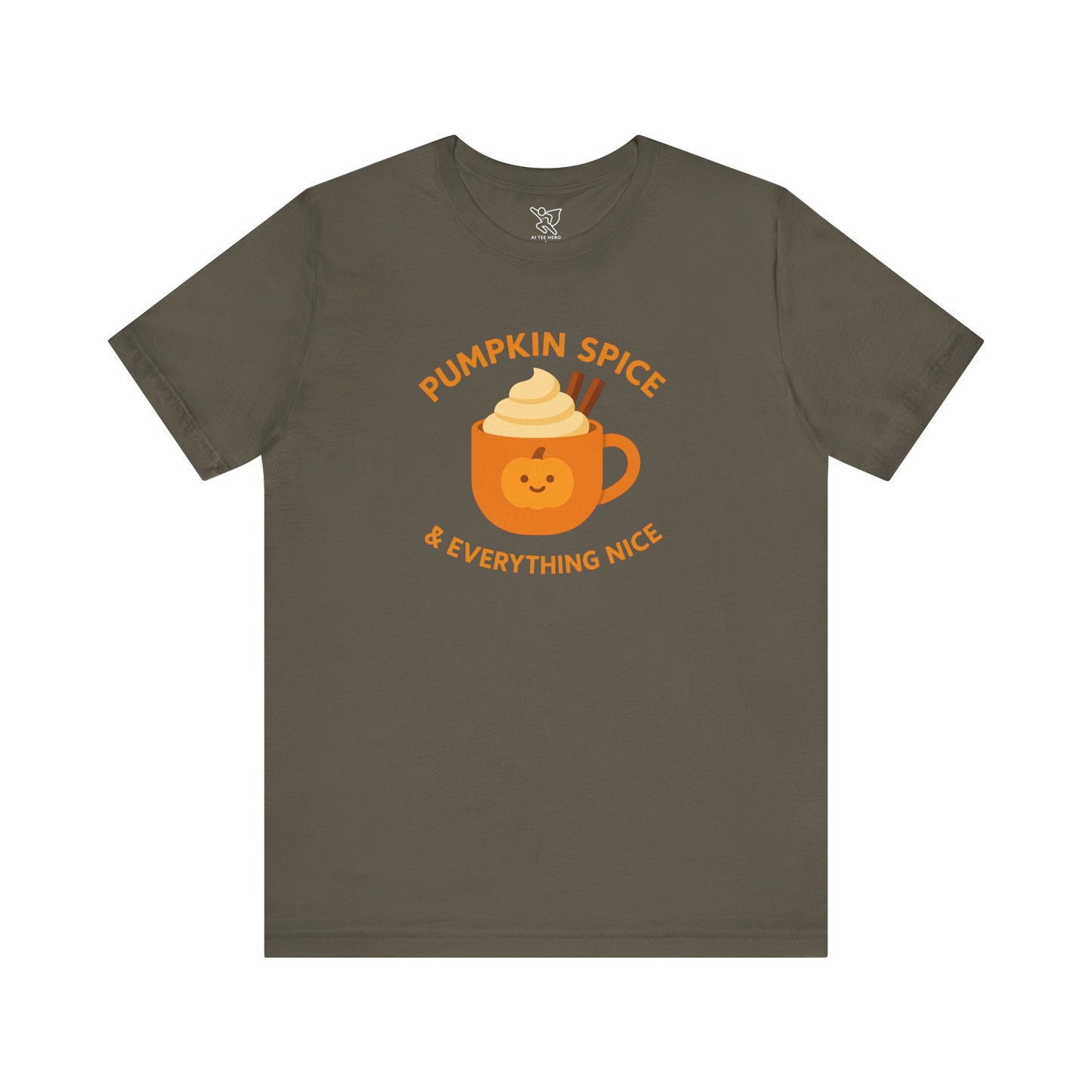 "Pumpkin Spice & Everything Nice" Fall T-Shirt, Autumn Fashion, Cozy Casual Wear, Pumpkin Lovers Gift, Seasonal Apparel