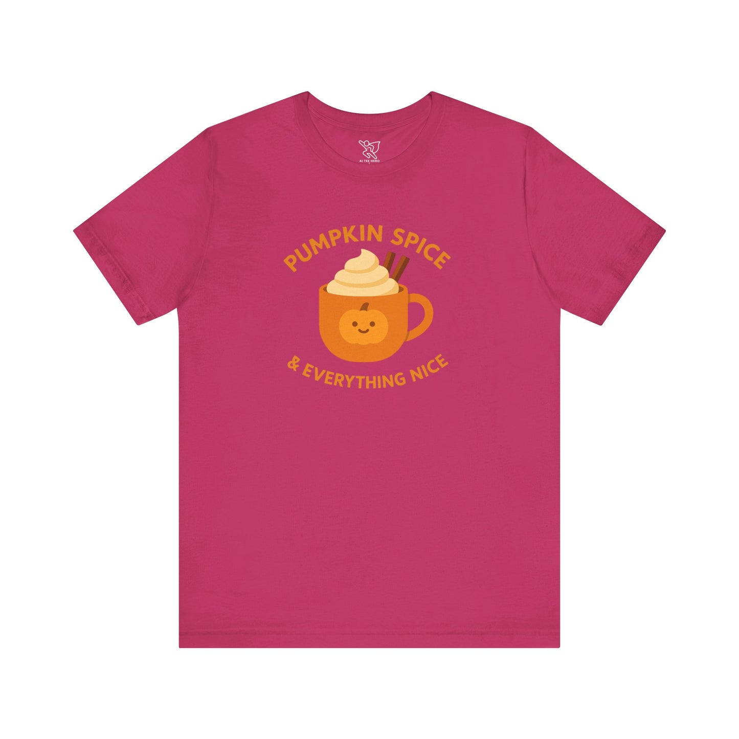 "Pumpkin Spice & Everything Nice" Fall T-Shirt, Autumn Fashion, Cozy Casual Wear, Pumpkin Lovers Gift, Seasonal Apparel