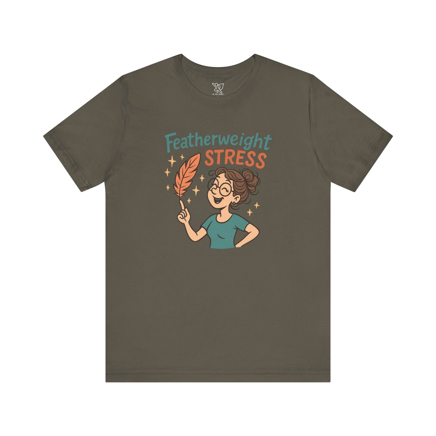 "Featherweight Stress" Unisex Tee, Funny Graphic T-Shirt, Relaxation Shirt, Gift for Mental Health Awareness, Cute Casual Wear