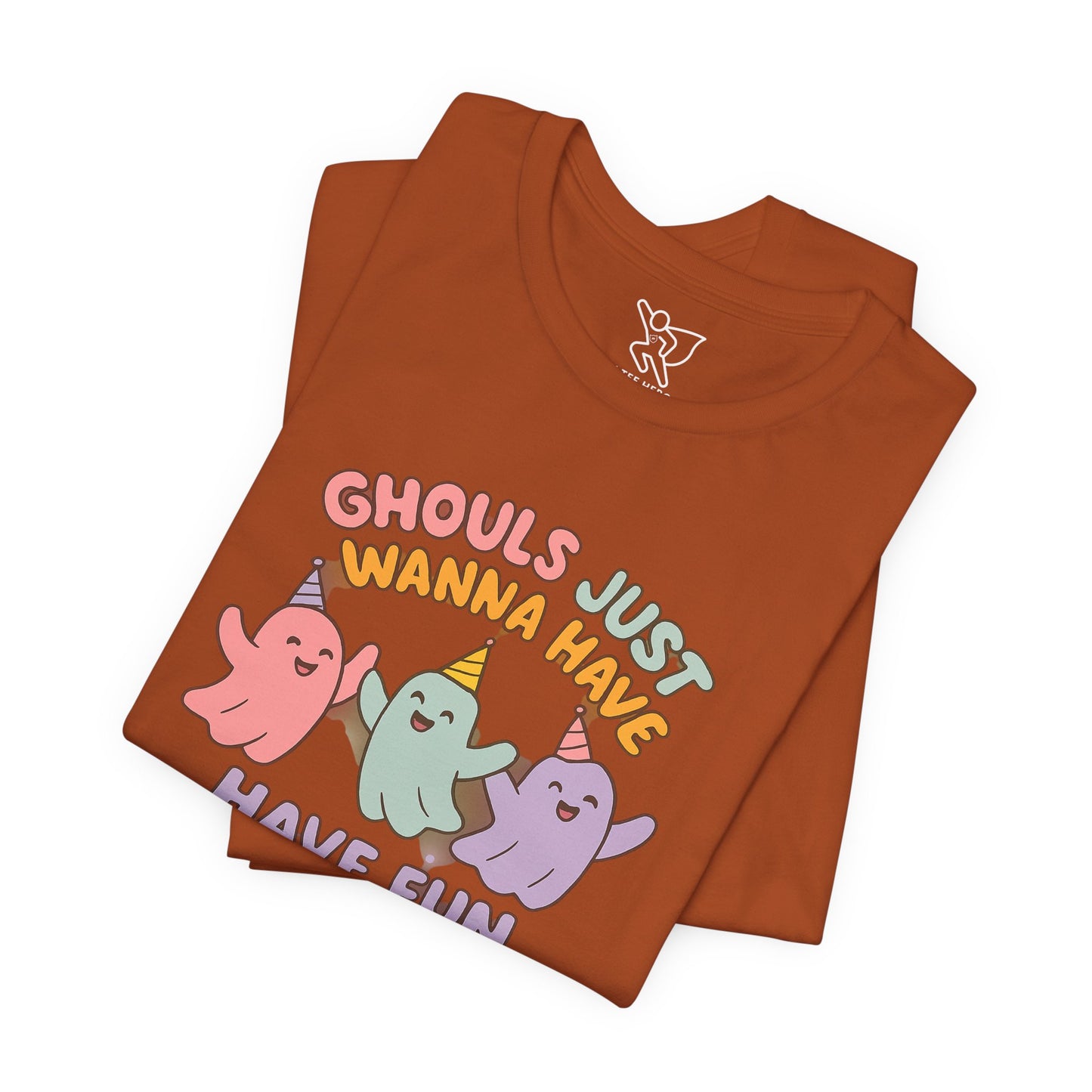 "Ghouls Just Wanna Have Fun" T-Shirt for Halloween, Unisex Graphic Shirt, Cute Ghosts Tee, Casual Wear, Gift for Friends
