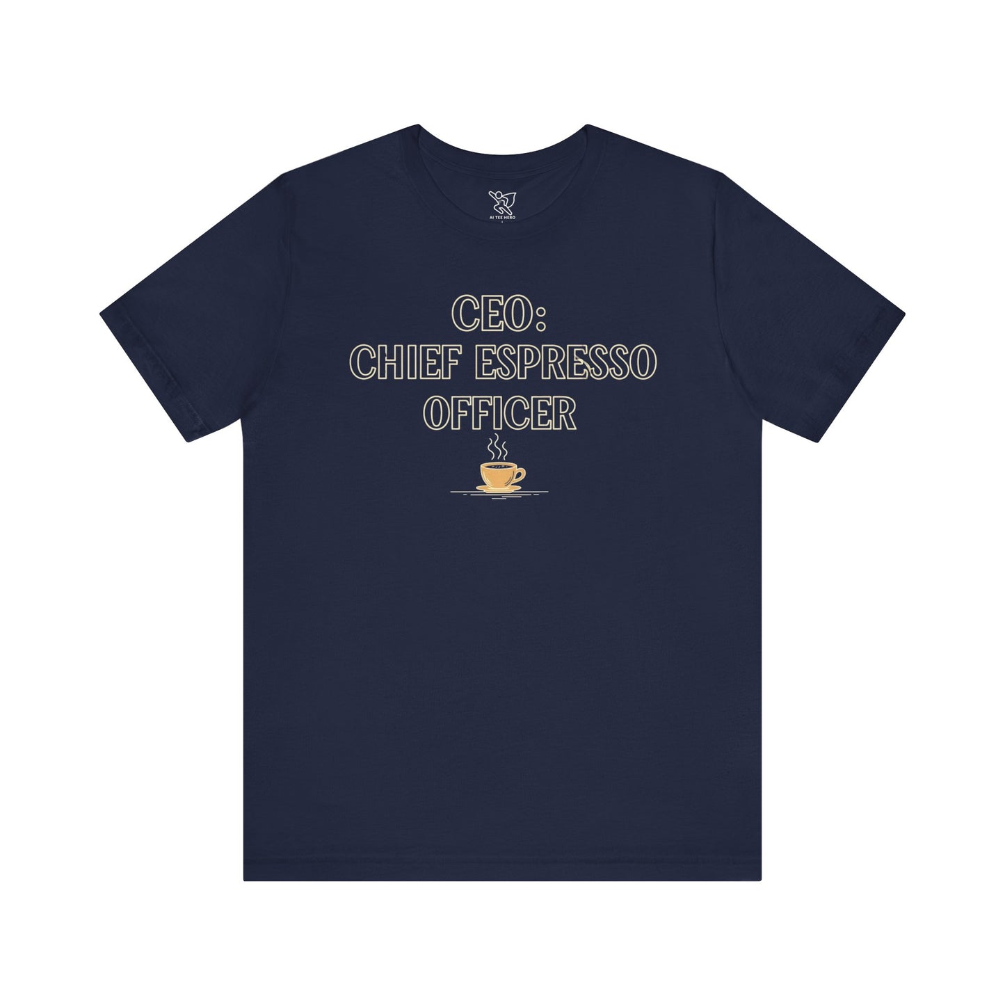 "CEO: Chief Espresso Officer" CW-1 Unisex Jersey T-Shirt for Baristas, Funny Coffee Shirt for Gifts, Perfect for Birthdays, Coffee Shop Outfits
