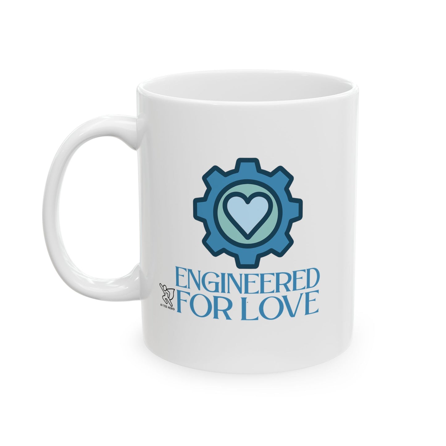"Engineered for Love" Ceramic Mug - Coffee Lover's Gift, Personalized Drinkware, Customized Latte Cup, Unique Holiday Present, Tea [...]