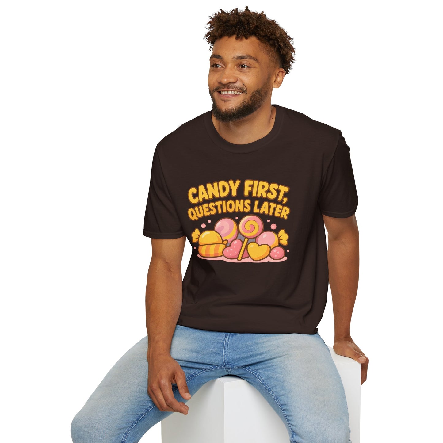 "Candy First, Questions Later" Unisex T-Shirt - Playful Graphic Tee, Fun Gift for Candy Lovers, Perfect for Parties, Quirky Fashion