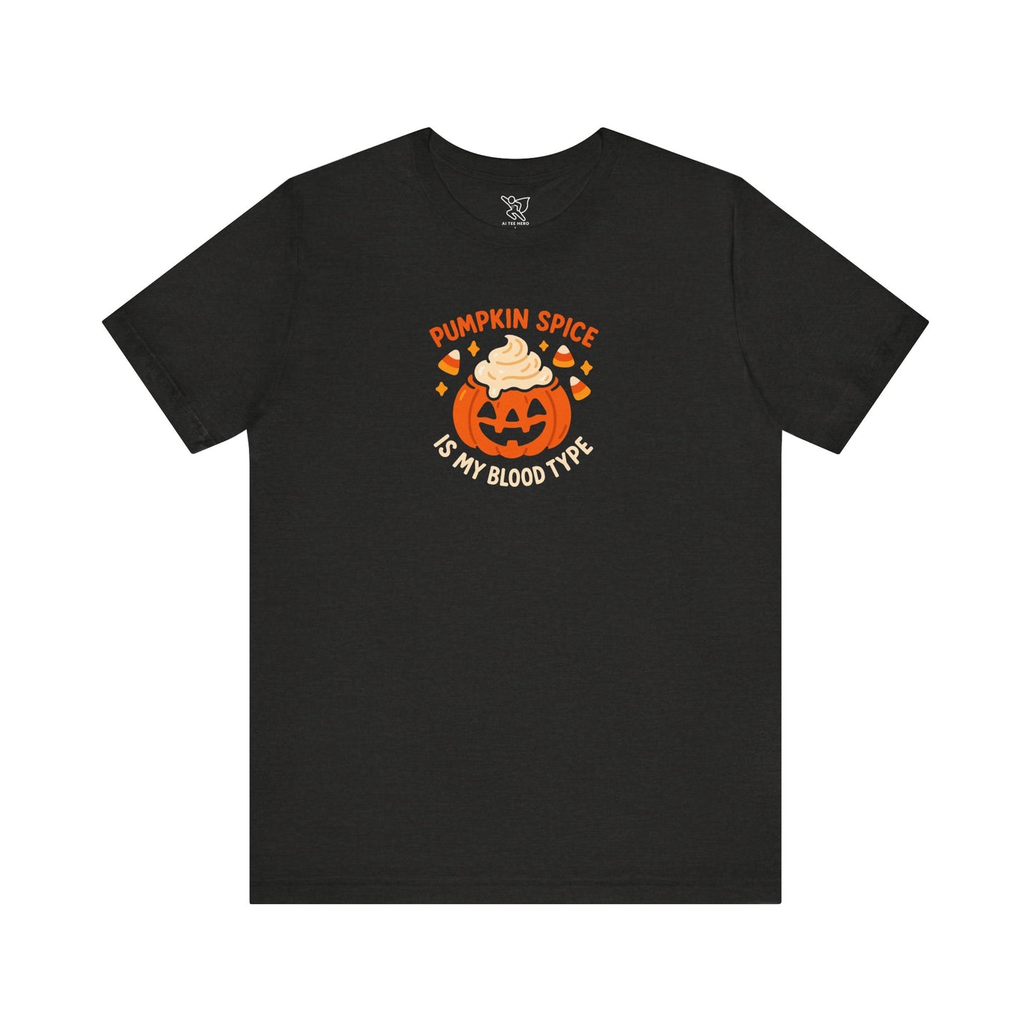 "Pumpkin Spice is My Blood Type" Short Sleeve Tee Fall Fashion, Halloween Shirt, Coffee Lover Gift, Autumn Wardrobe, Seasonal Tee