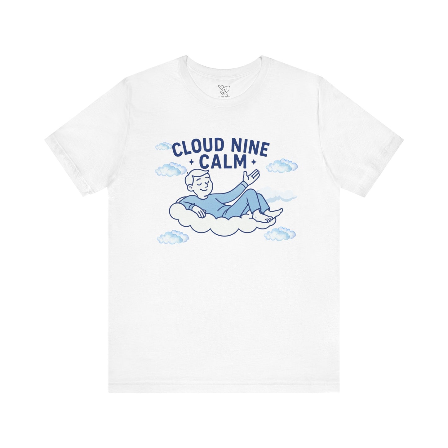 "Cloud Nine Calm" Relaxed Unisex Jersey Short Sleeve T-Shirt, Gift for Mindfulness, Cozy Fashion, Casual Wear, Relaxation Outfit - CW1 Blue