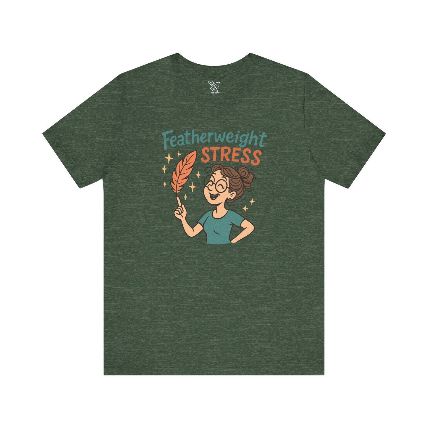 "Featherweight Stress" Unisex Tee, Funny Graphic T-Shirt, Relaxation Shirt, Gift for Mental Health Awareness, Cute Casual Wear