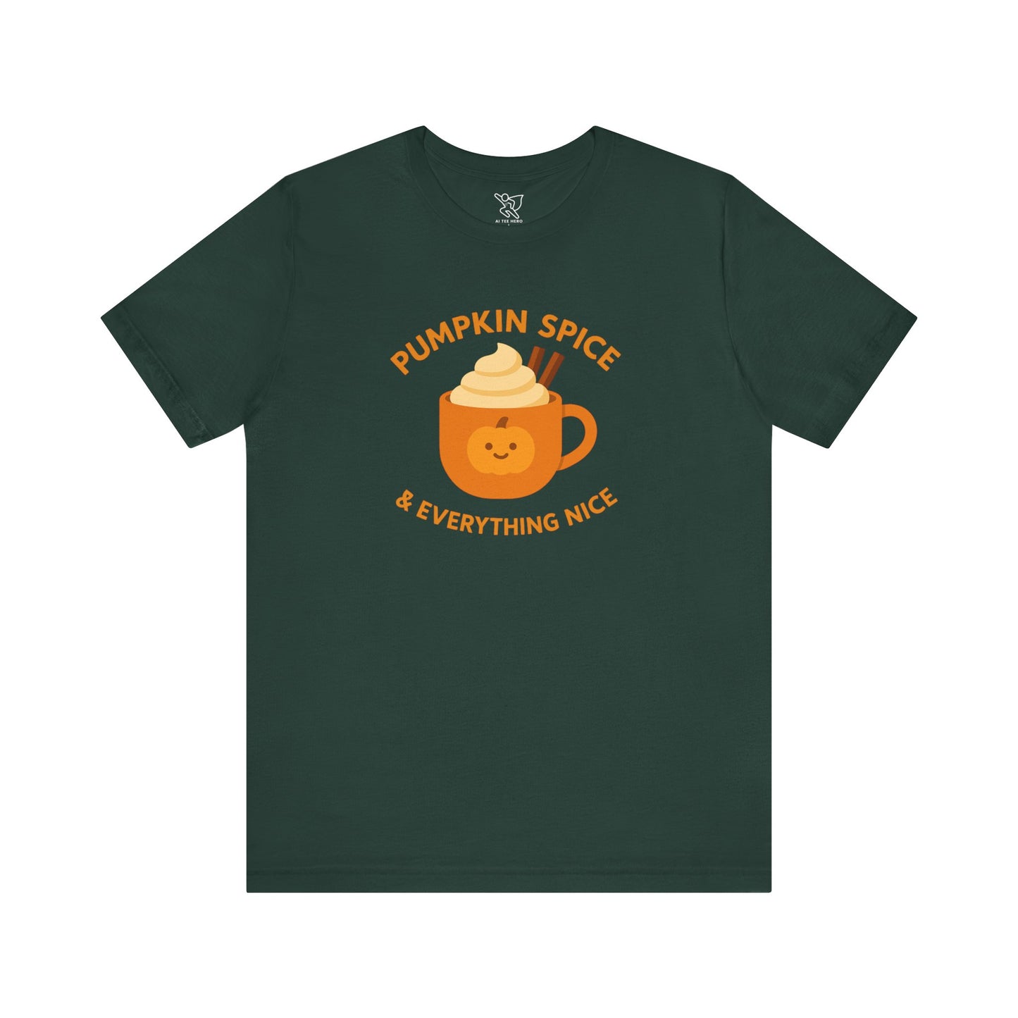 "Pumpkin Spice & Everything Nice" Fall T-Shirt, Autumn Fashion, Cozy Casual Wear, Pumpkin Lovers Gift, Seasonal Apparel