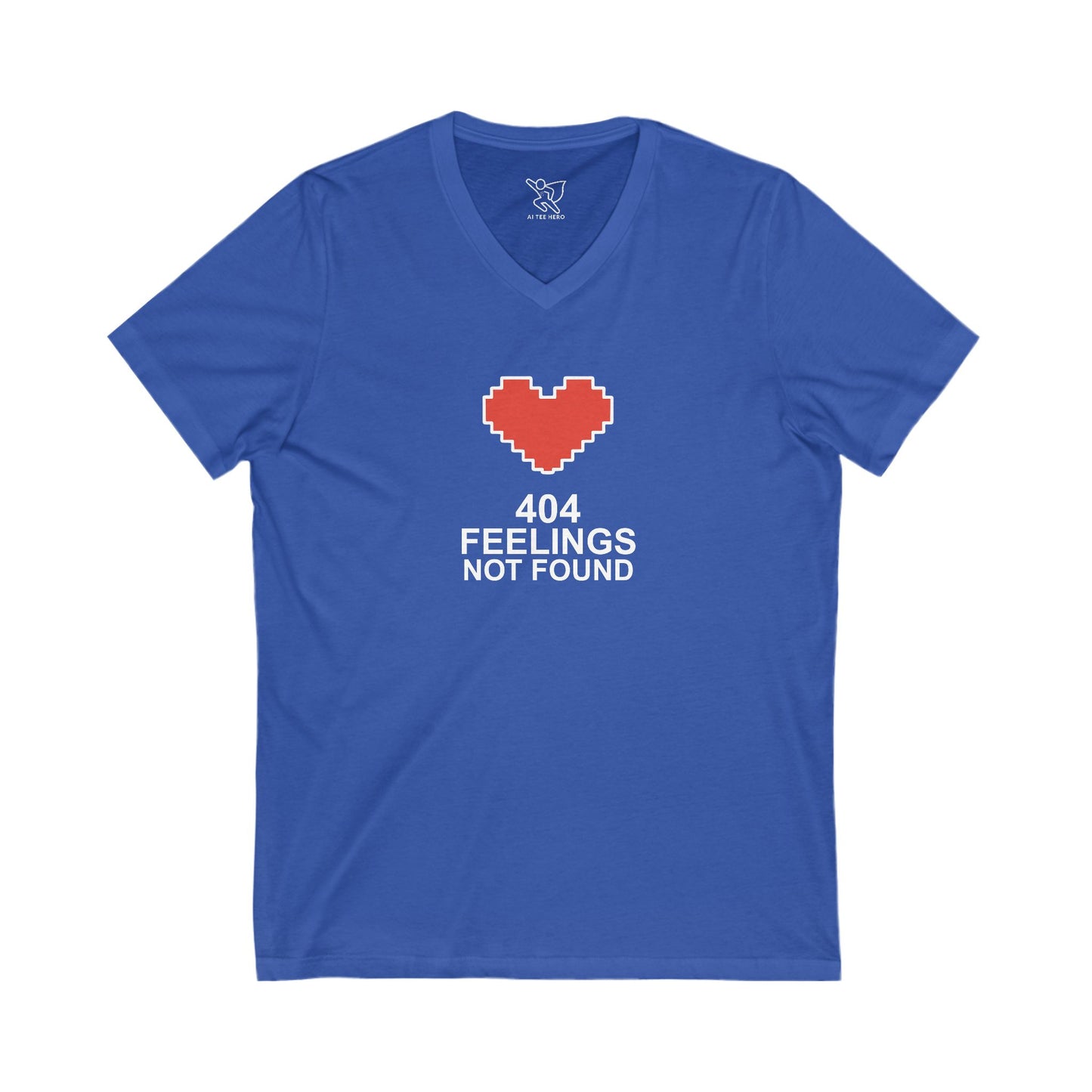"404 Feelings Not Found" Unisex Jersey V-Neck Shirt for Gamers, Valentine's Day, Birthday Gift, Casual Wear, Humor Clothing CW2-white