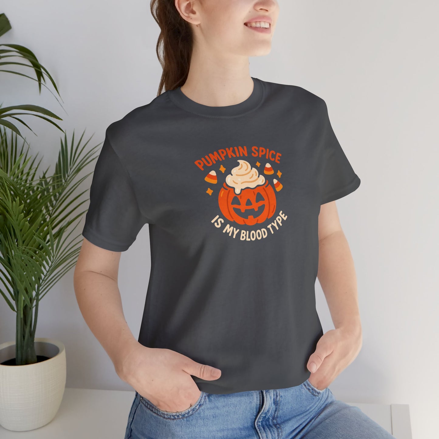 "Pumpkin Spice is My Blood Type" Short Sleeve Tee Fall Fashion, Halloween Shirt, Coffee Lover Gift, Autumn Wardrobe, Seasonal Tee